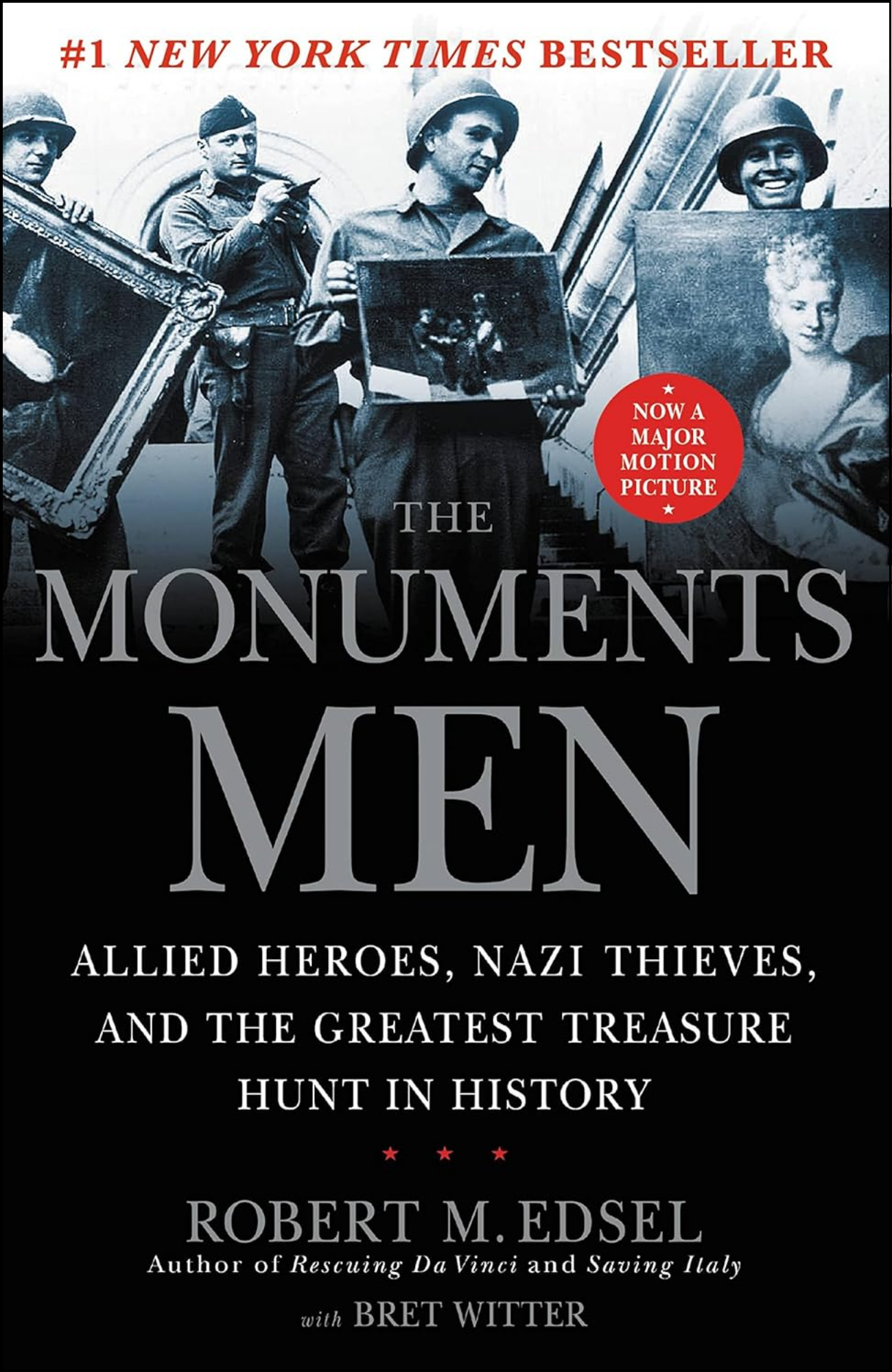 The Monuments Men by Robert M. Edsel (Author)