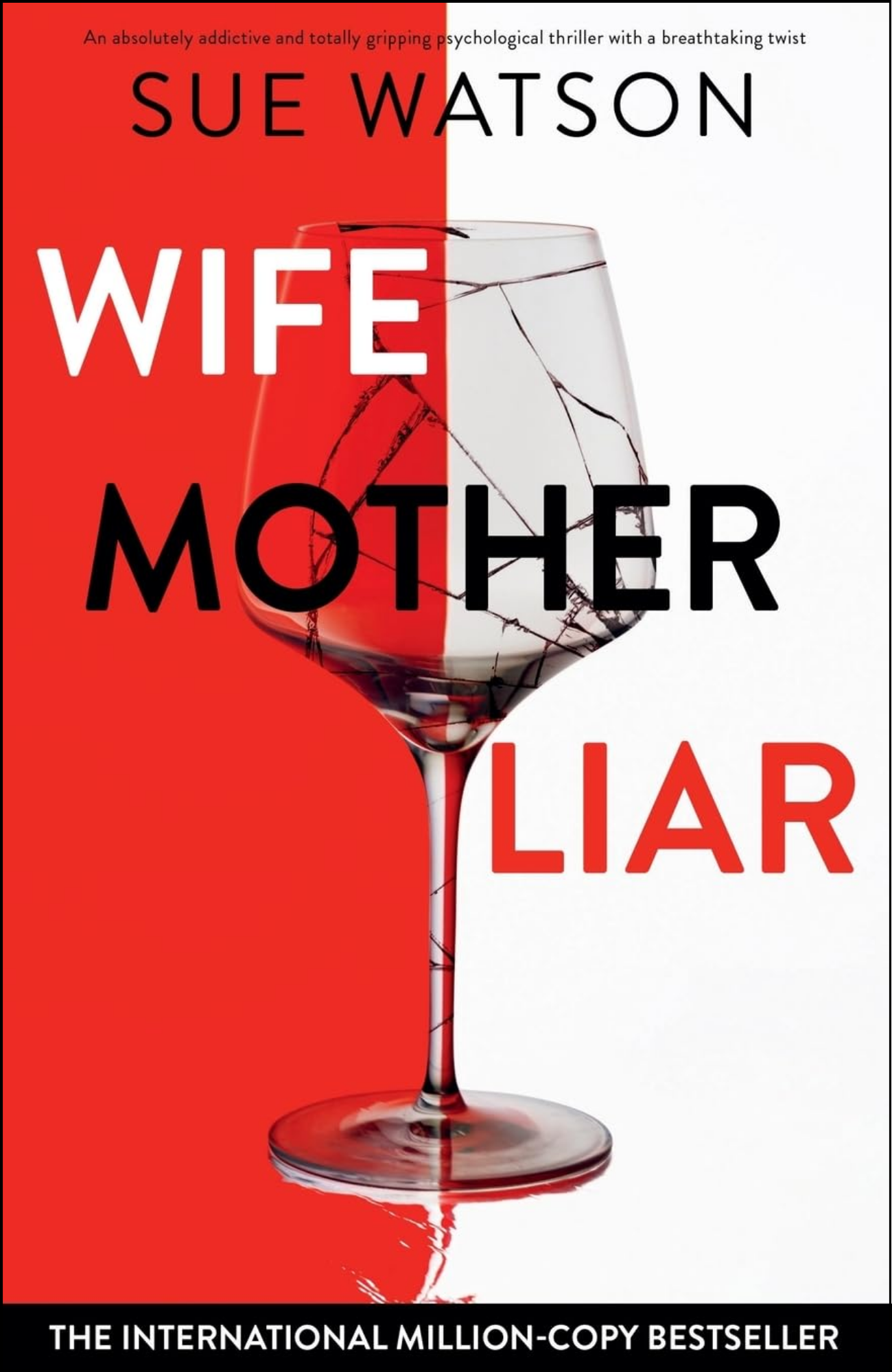Wife, Mother, Liar by Sue Watson (Author)
