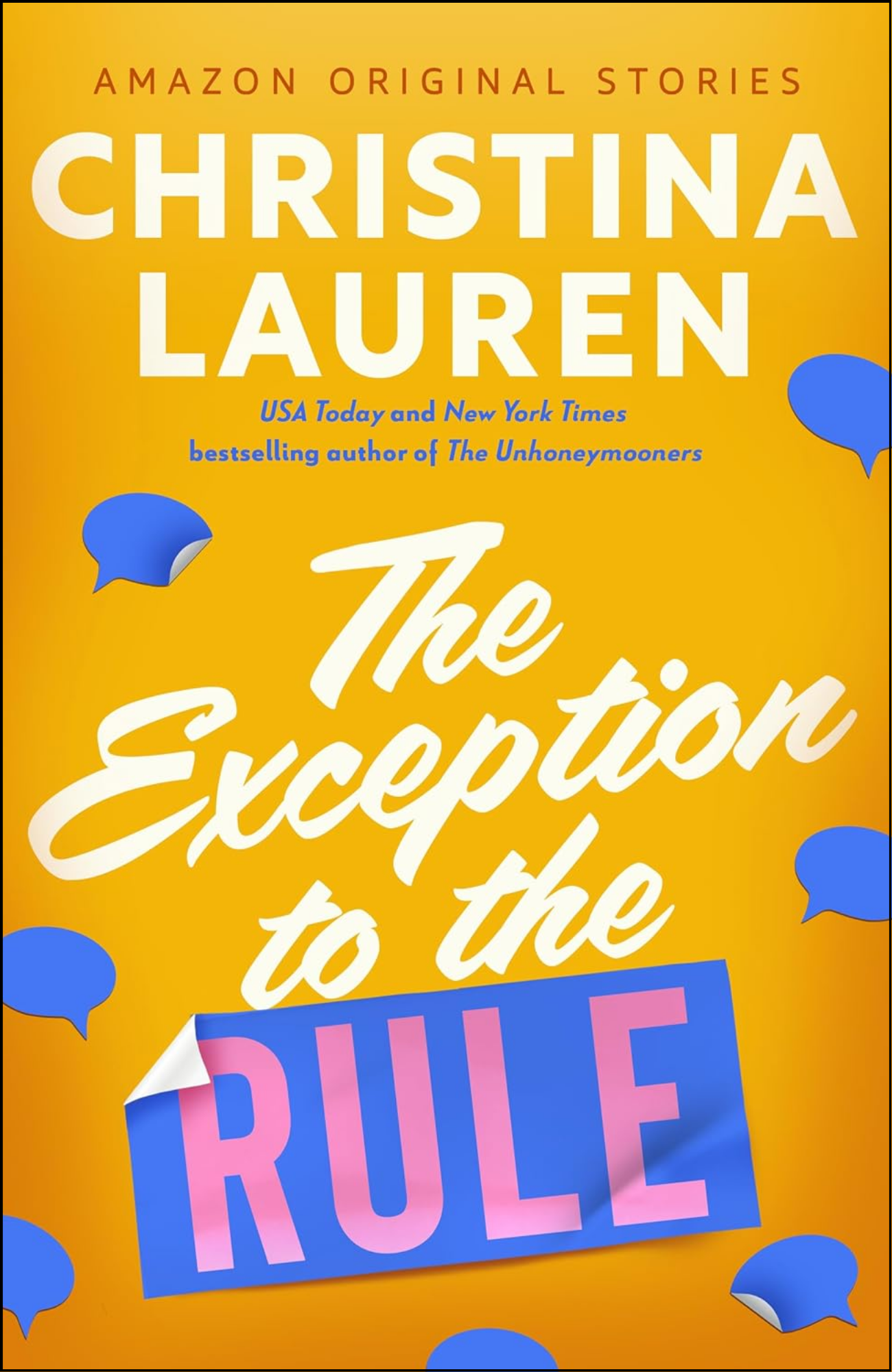 The Exception to the Rule by Christina Lauren (Author)