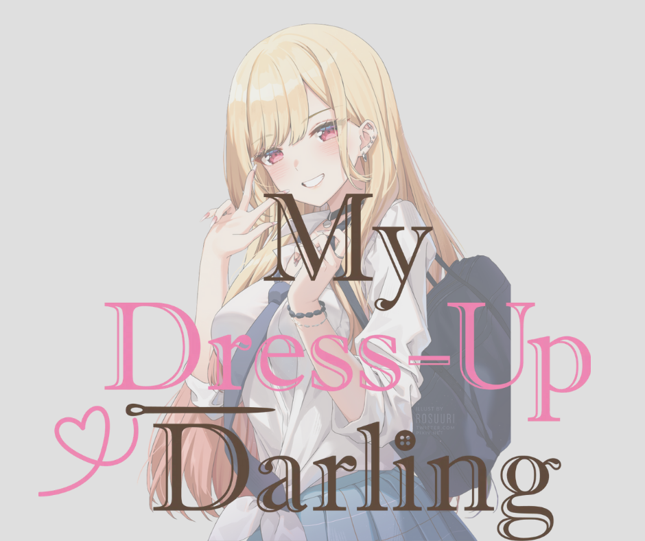 My Dress-Up Darling Complete Collection