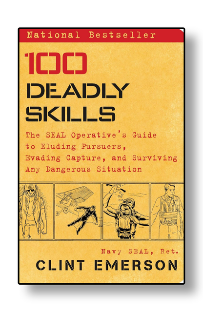 100 Deadly Skills by Clint Emerson