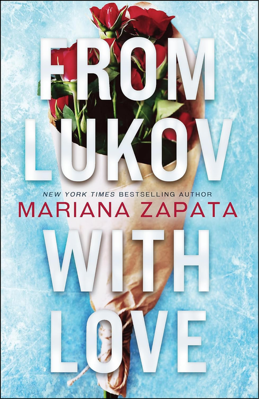 From Lukov with Love by Mariana Zapata (Author)