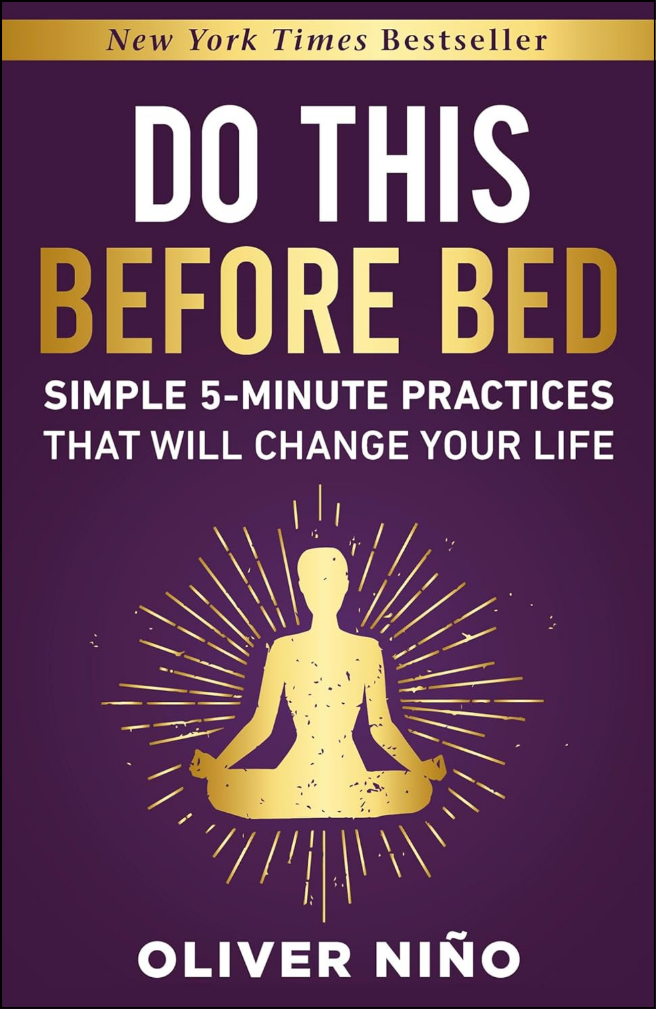Do This Before Bed by Oliver Nino (Author)