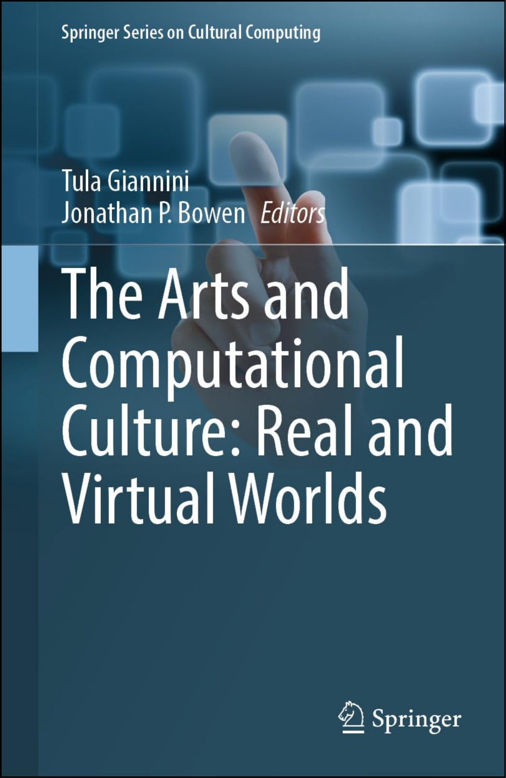 The Arts and Computational Culture by Tula Giannini (Editor)