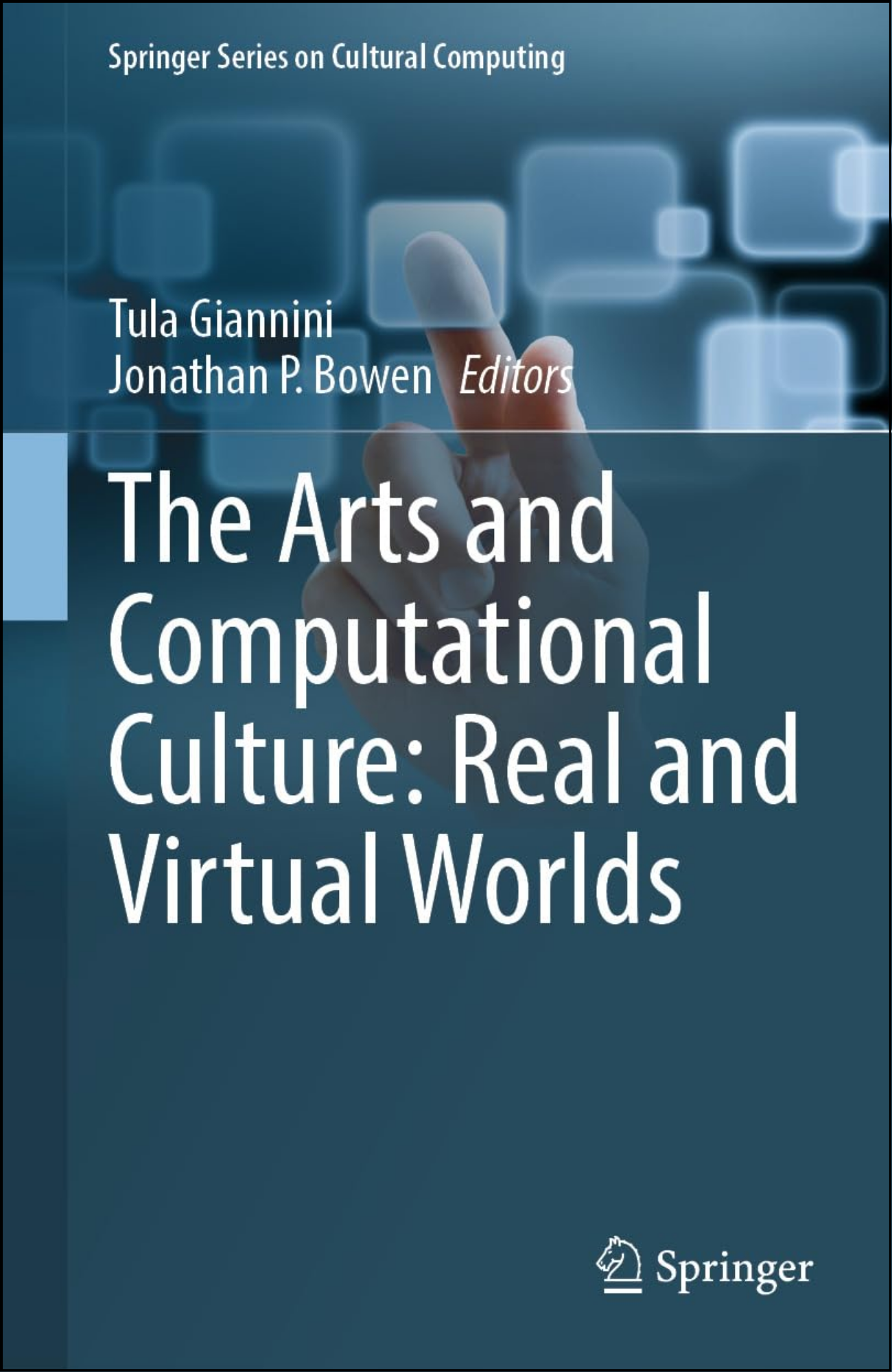 The Arts and Computational Culture by Tula Giannini (Editor)