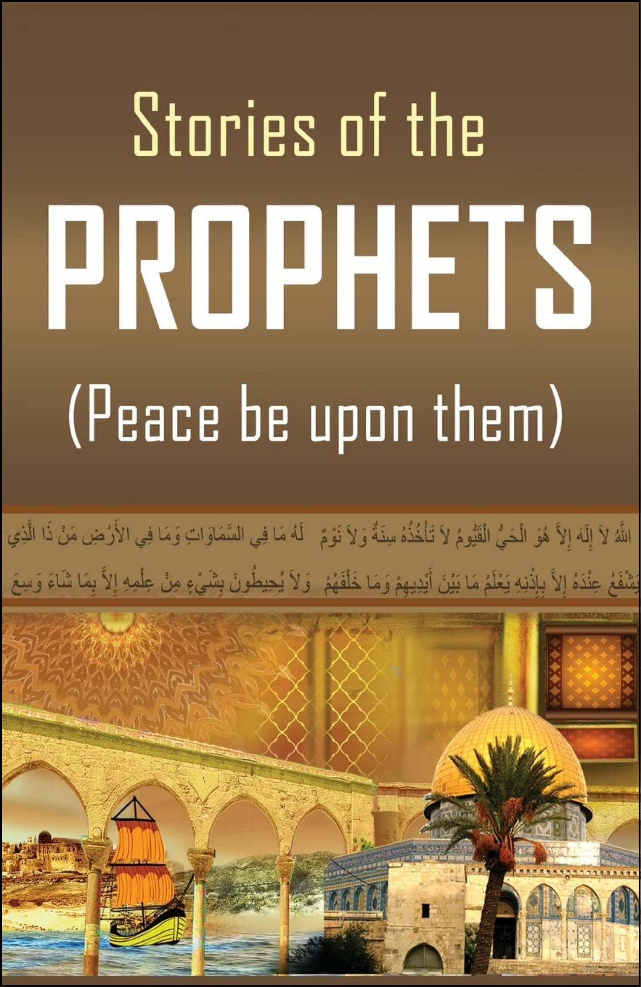 Stories of the Prophets by Ibn Kathir (Author)