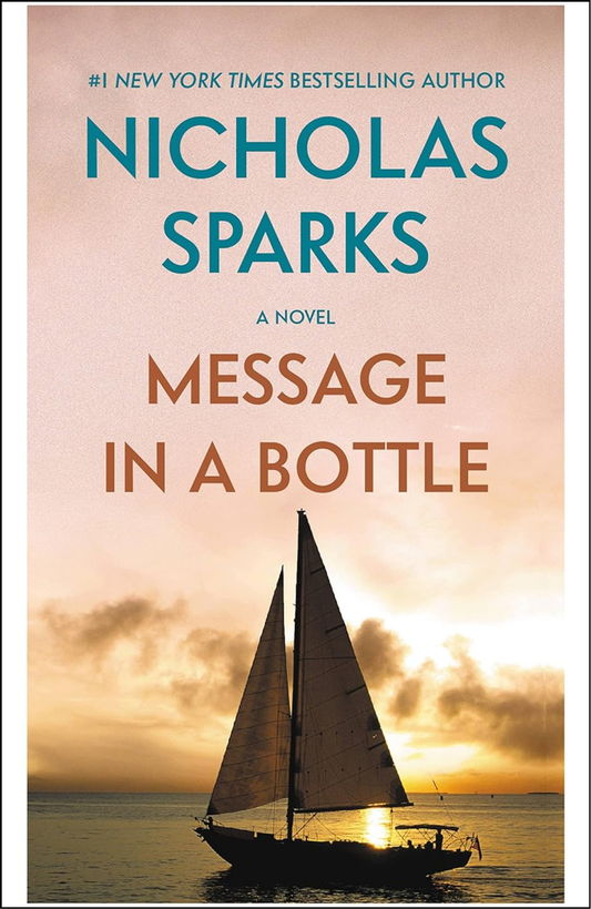 Message in a Bottle by Nicholas Sparks (Author)