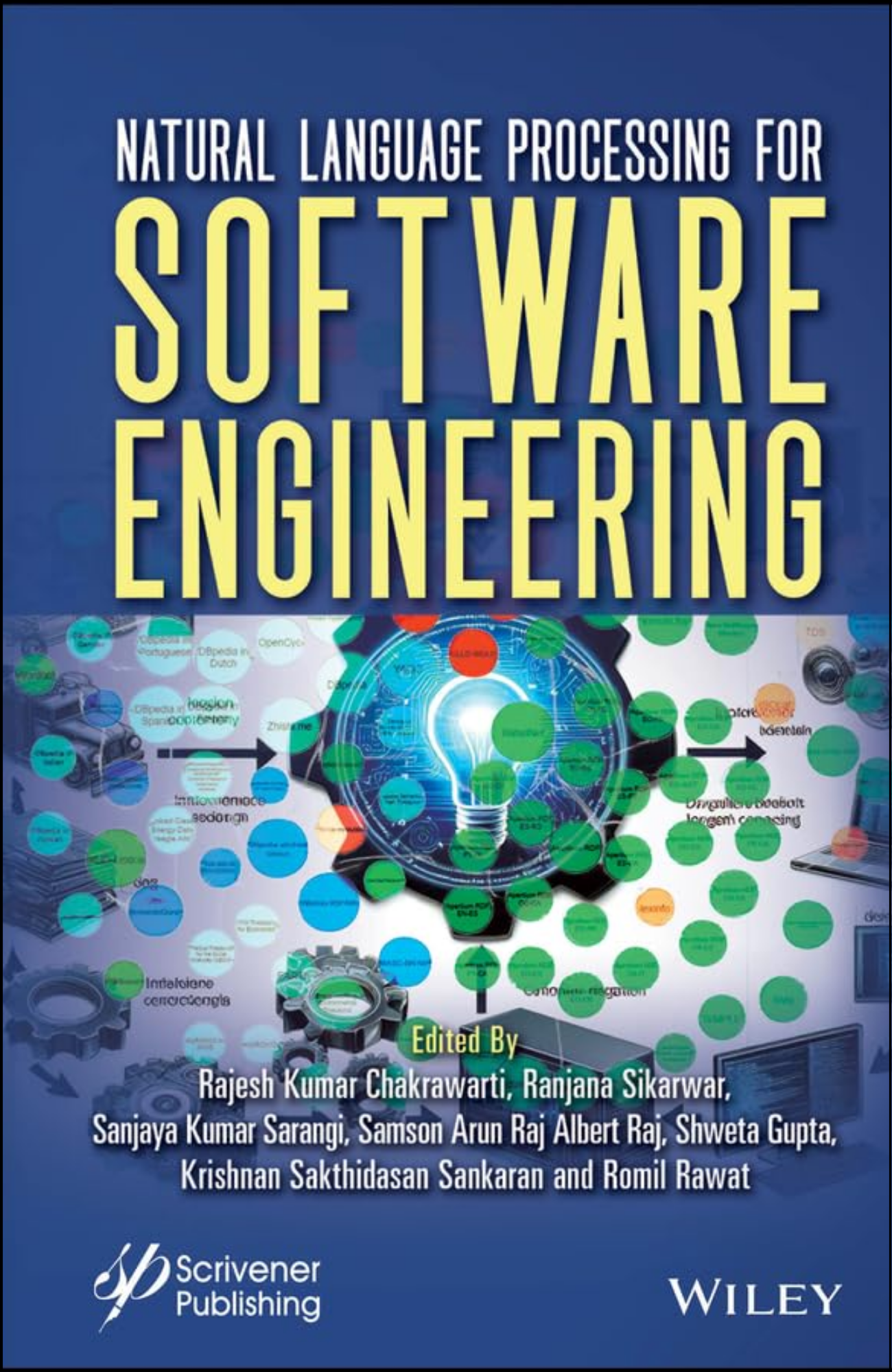 Natural Language Processing for Software Engineering by Rajesh Kumar Chakrawarti (Editor)
