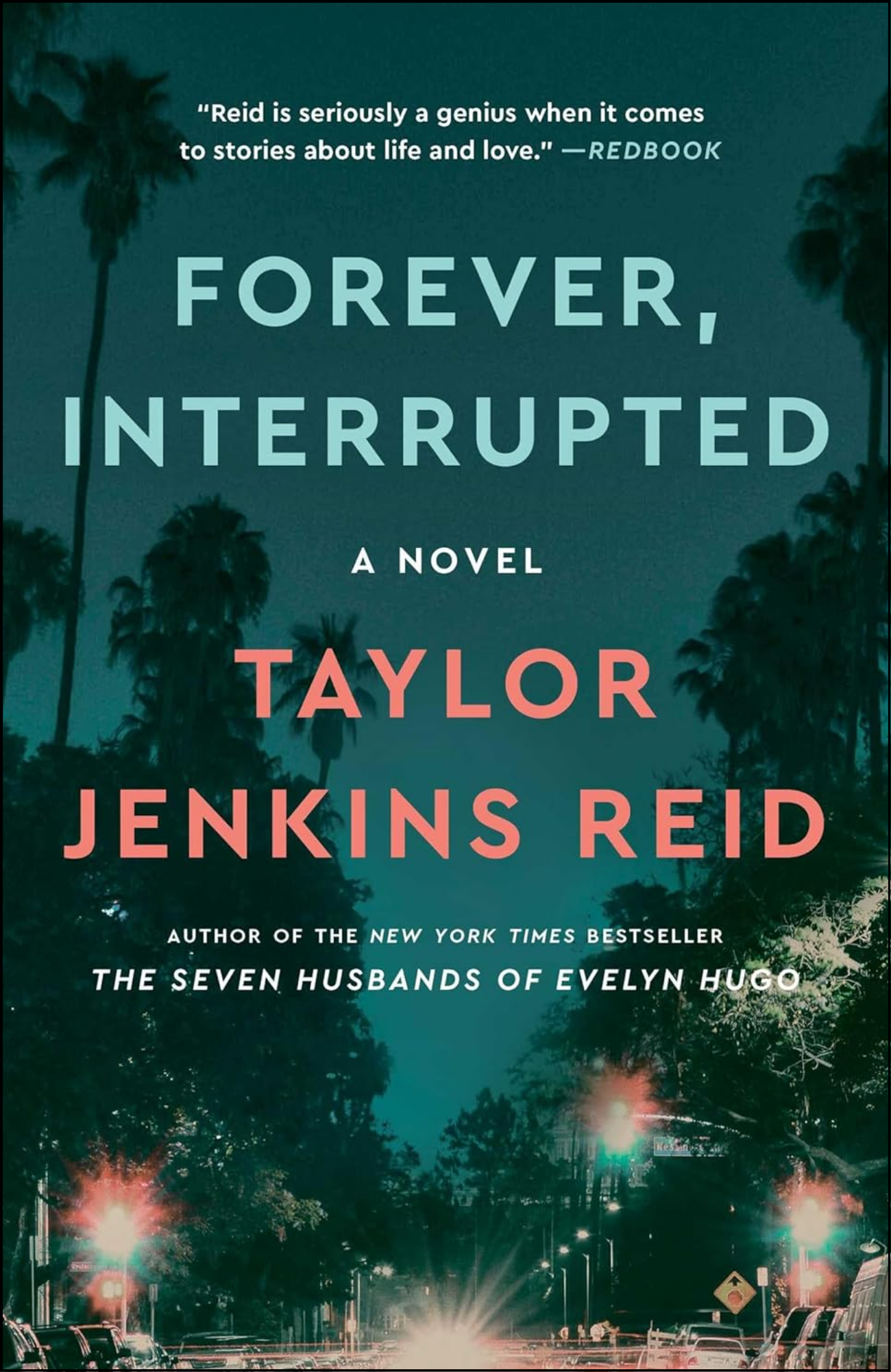 Forever, Interrupted by Taylor Jenkins Reid (Author)