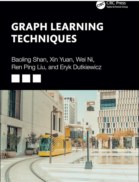 Graph Learning Techniques by Baoling Shan (Author)