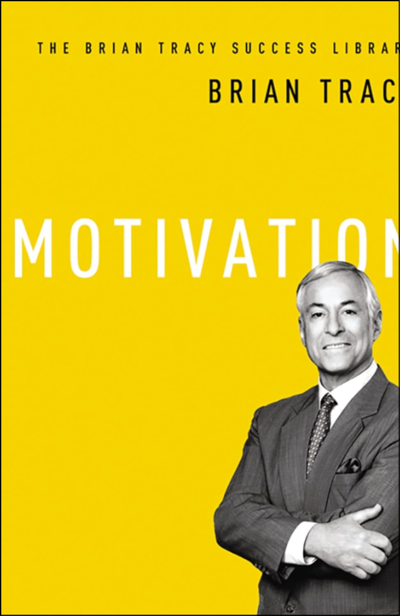Motivation by Brian Tracy (Author)