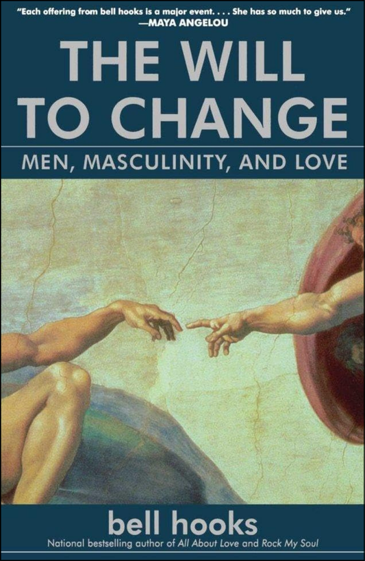 The Will to Change by bell hooks (Author)