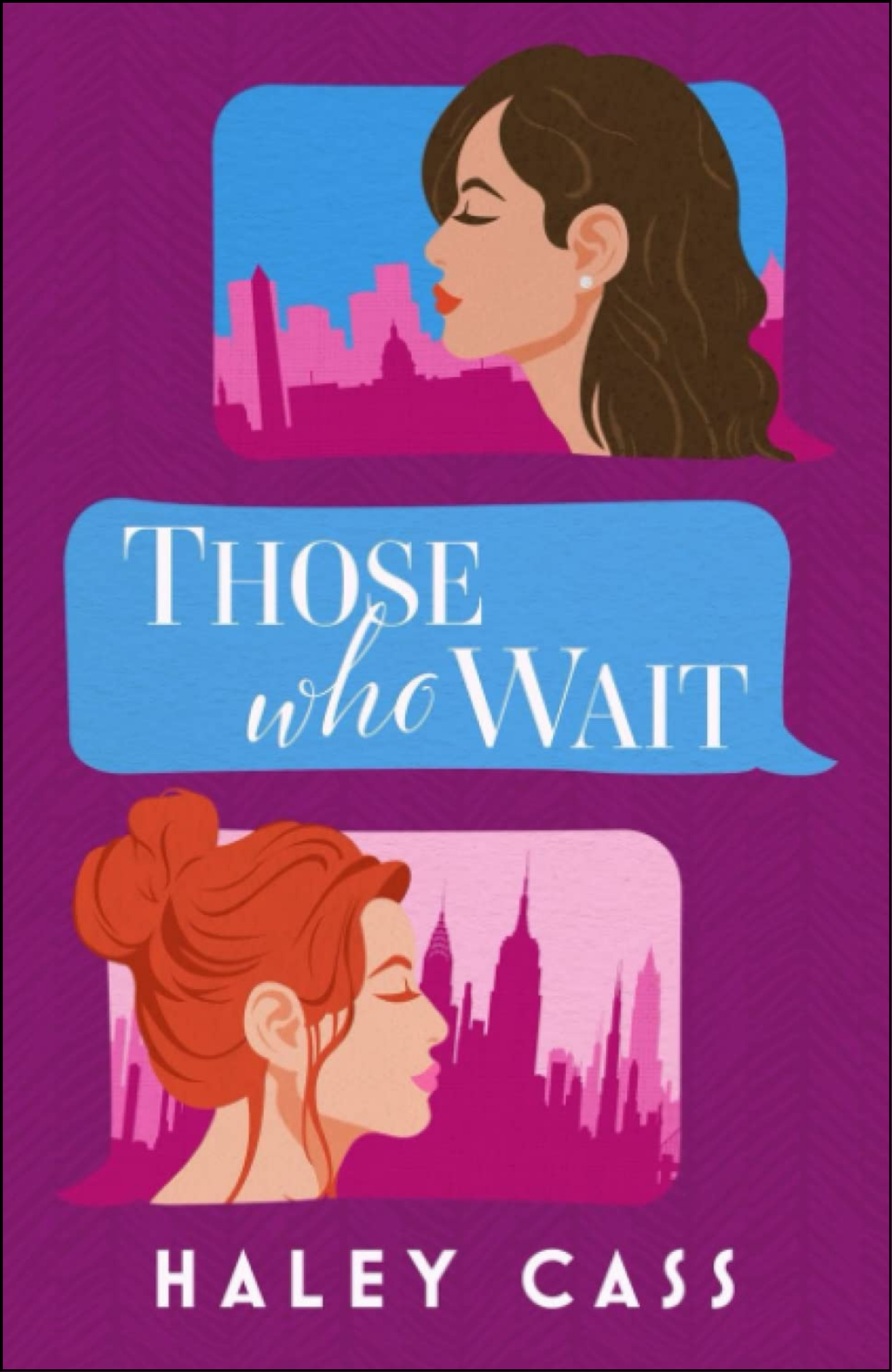 Those Who Wait by Haley Cass (Author)