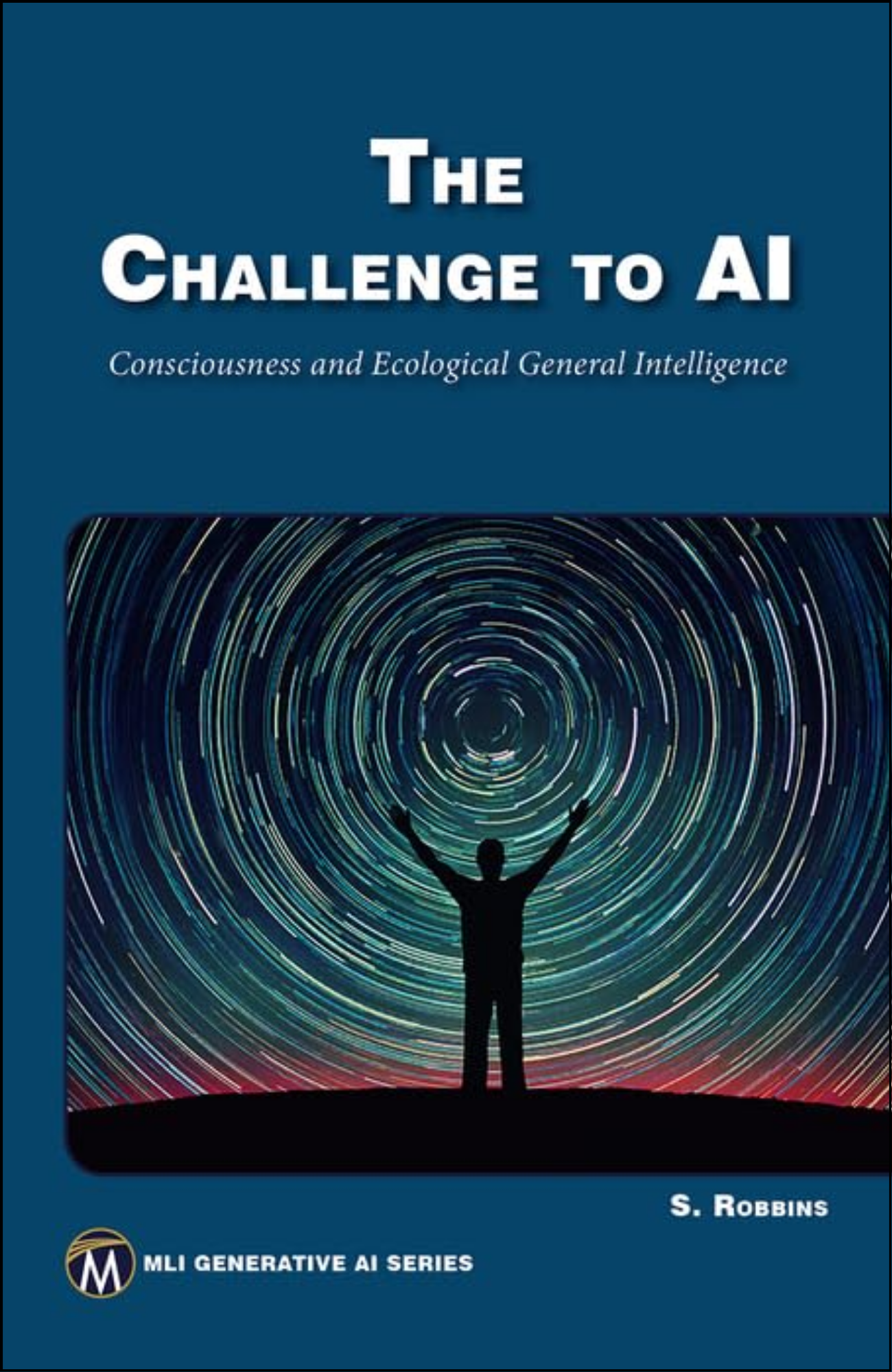 The Challenge to AI by STEPHEN ROBBINS (Author)