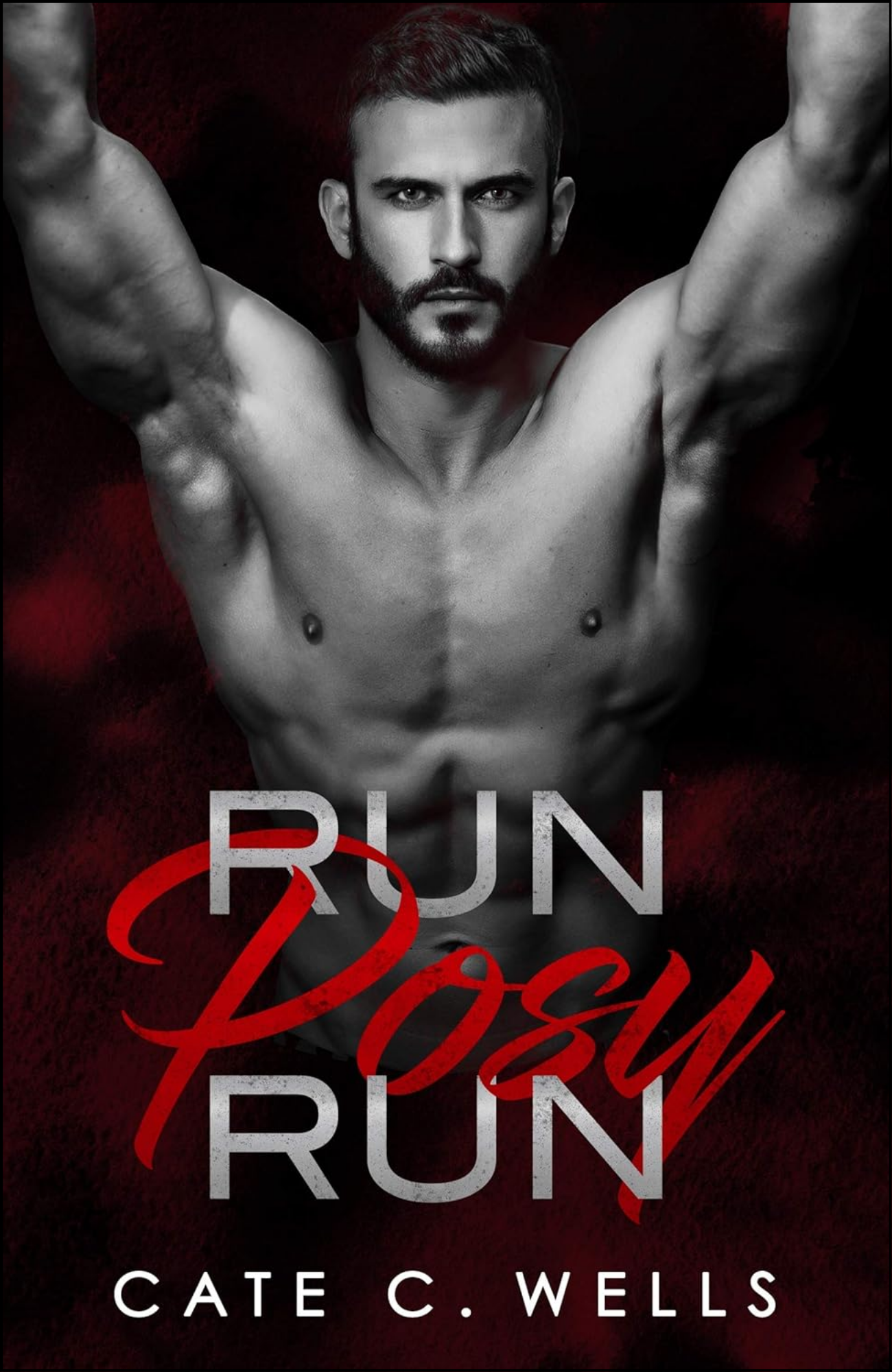 Run Posy Run by Cate C. Wells (Author)