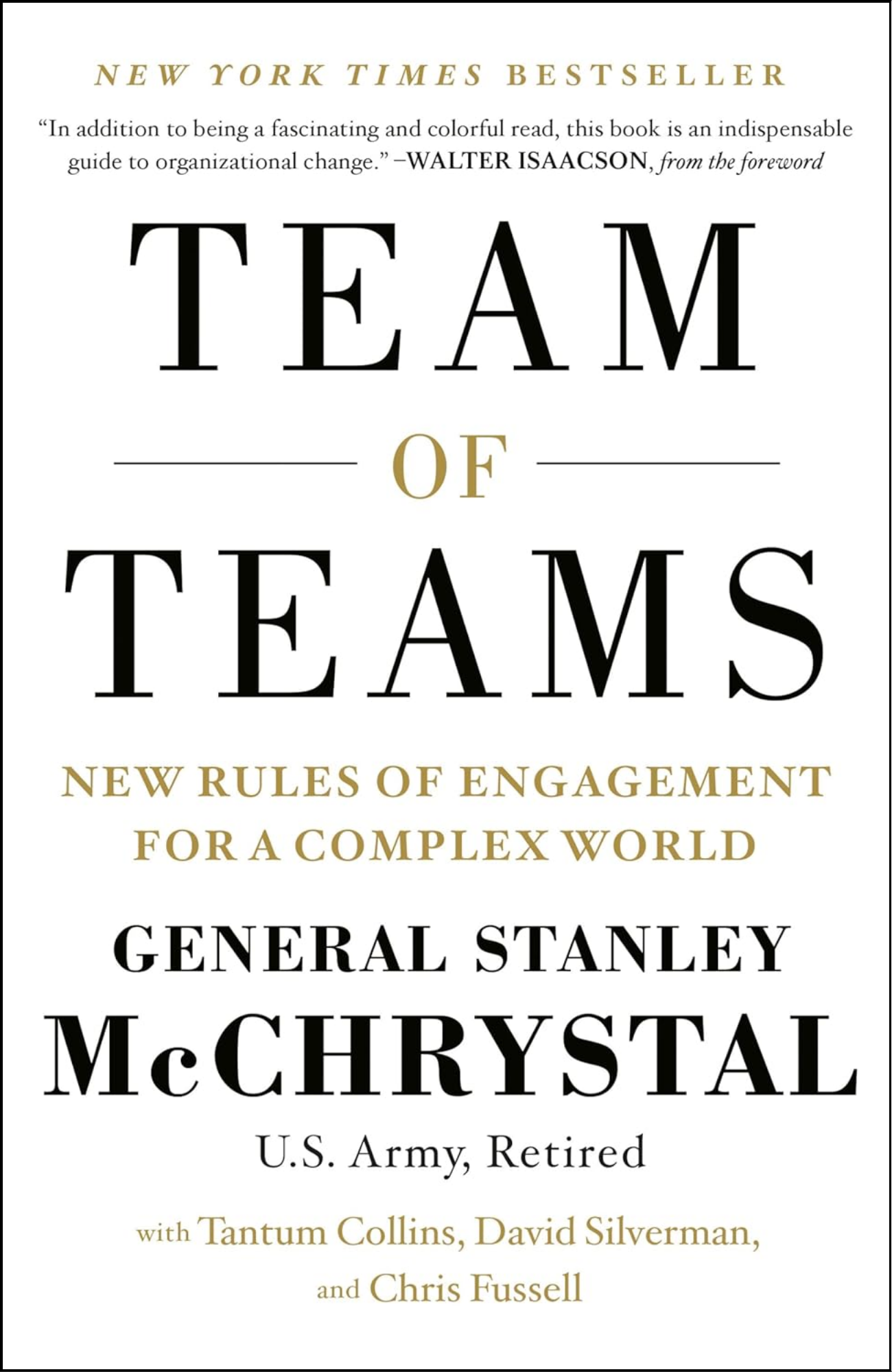 Team of Teams by General Stanley McChrystal (Author)