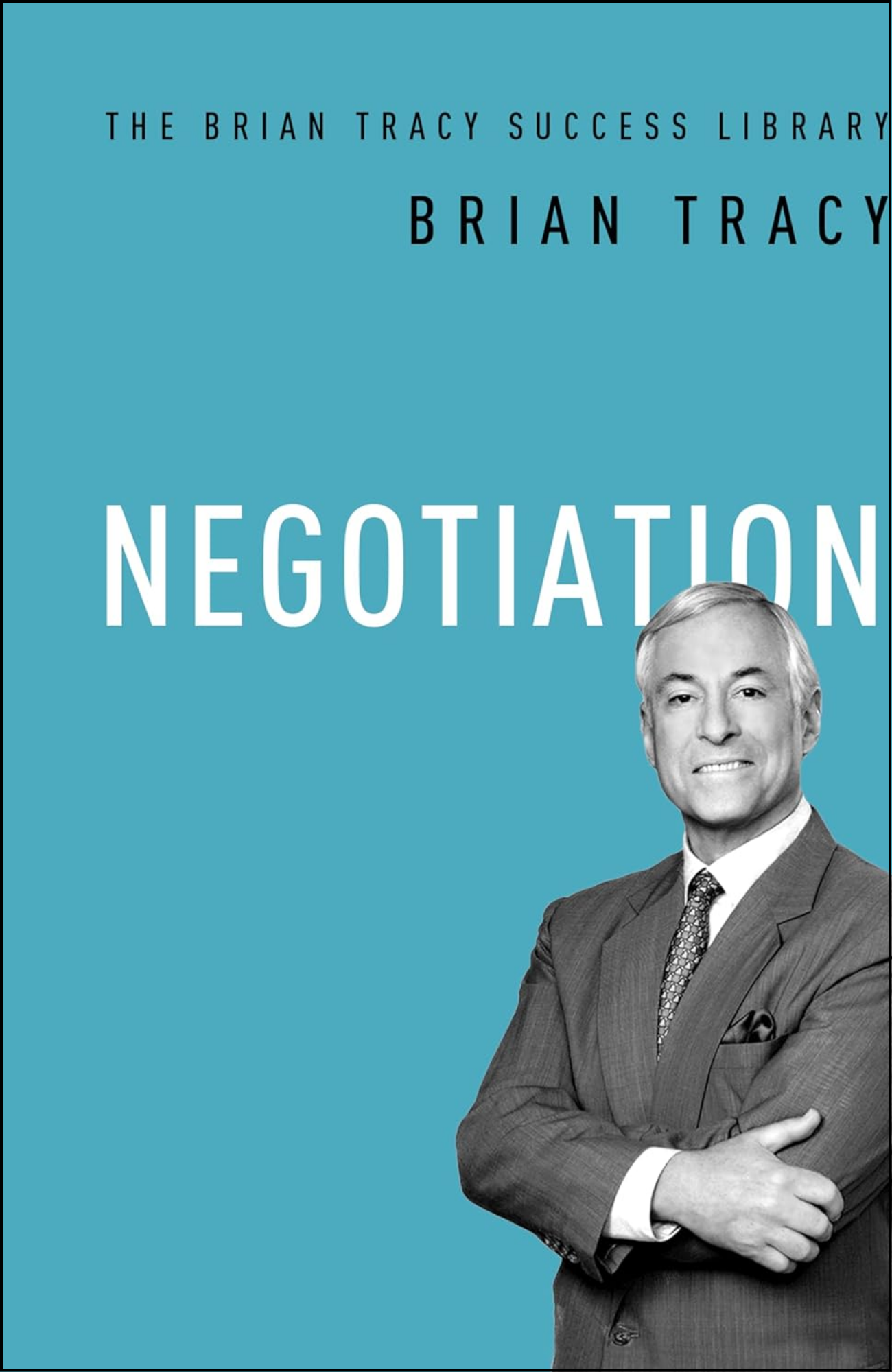 Negotiation by Brian Tracy (Author)