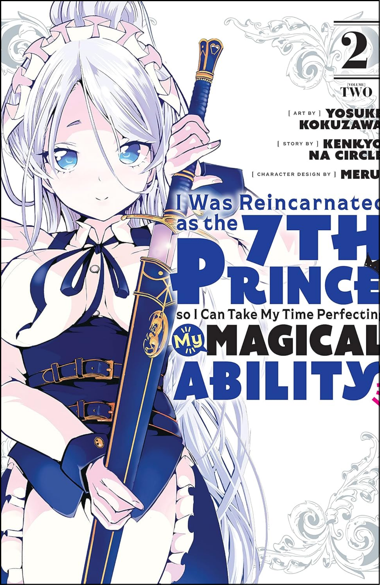 I Was Reincarnated as the 7th Prince so I Can Take My Time Perfecting My Magical Ability Vol. 2 by Kanehito Yamada (Author)  | Full Page Print Editon