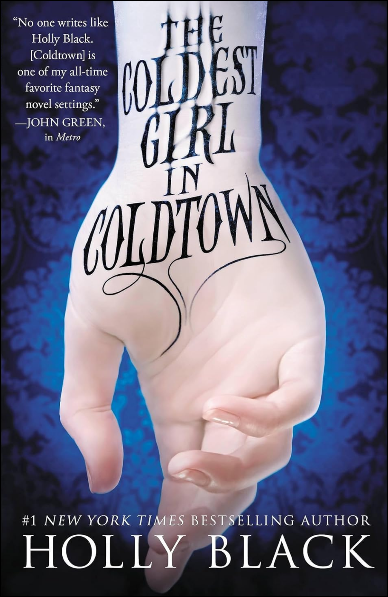 The Coldest Girl in Coldtown by Holly Black (Author)