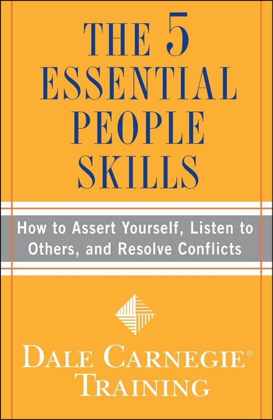 The 5 Essential People Skills by Dale Carnegie (Author)