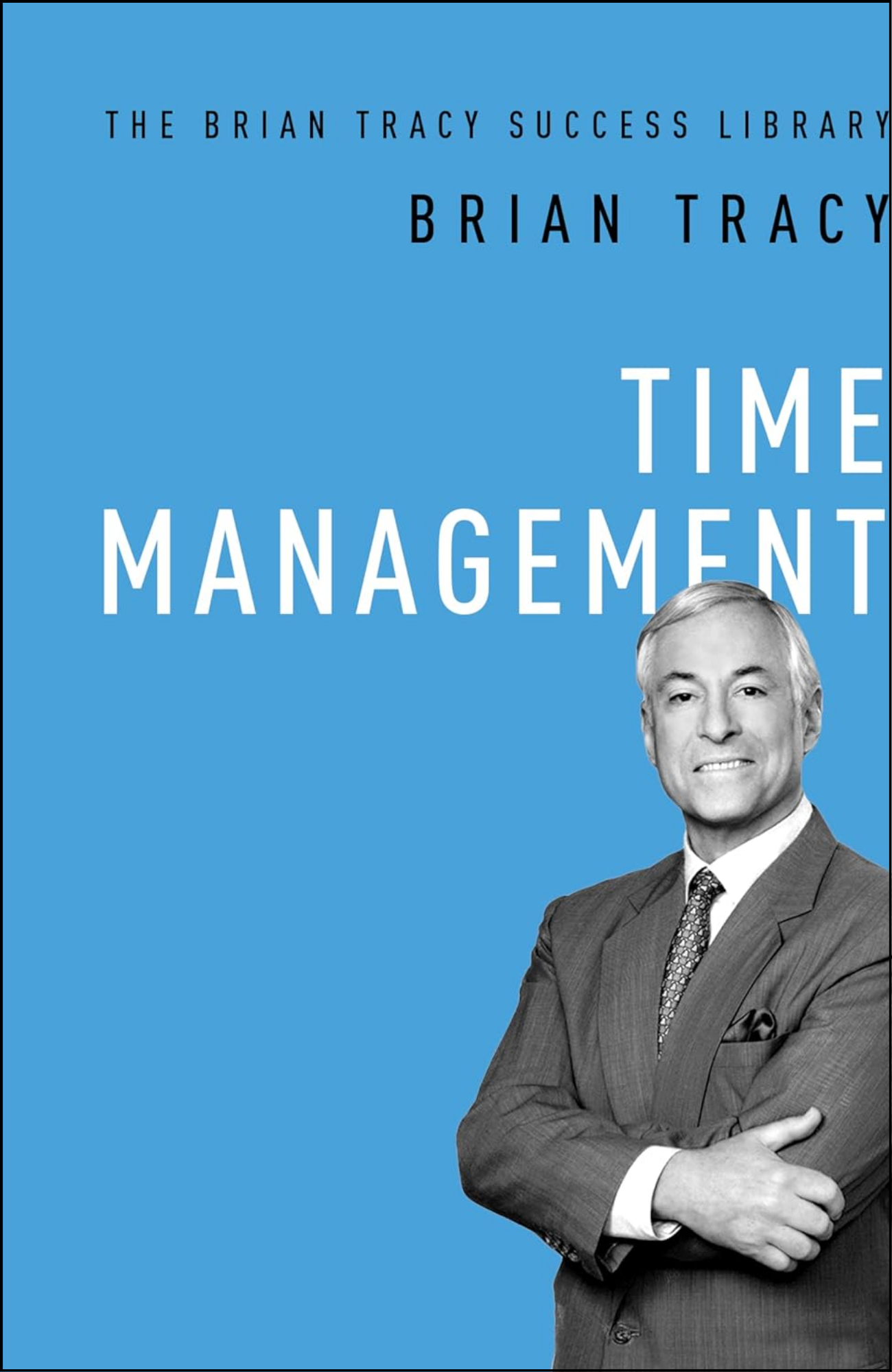 Time Management by Brian Tracy (Author)