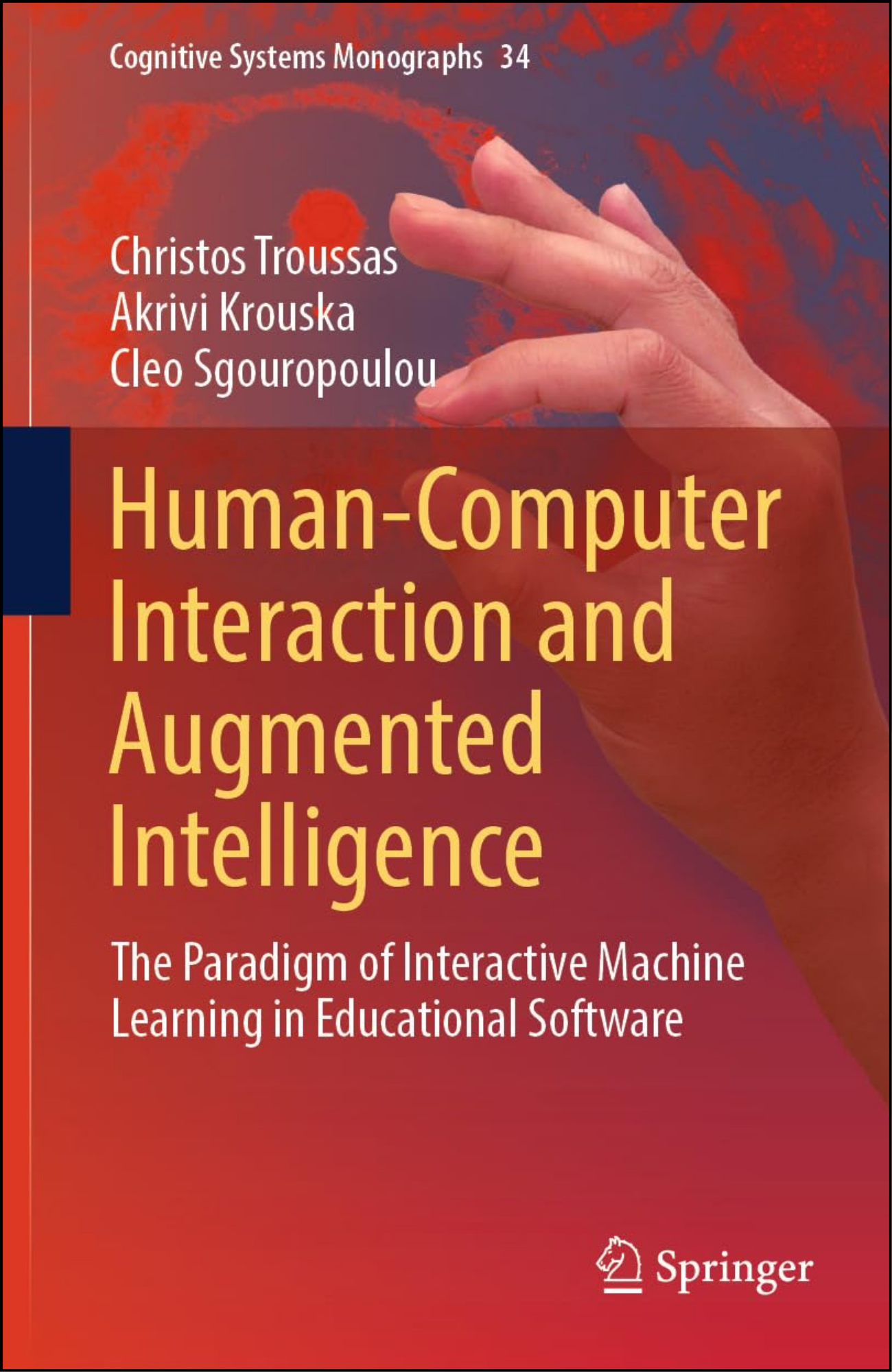 Human-Computer Interaction and Augmented Intelligence by Christos Troussas (Author)