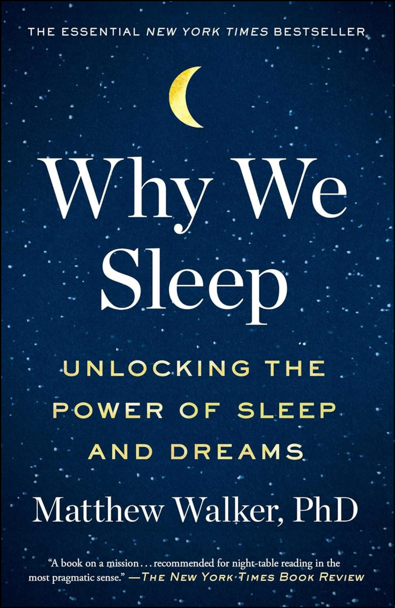 Why We Sleep by Matthew Walker (Author)
