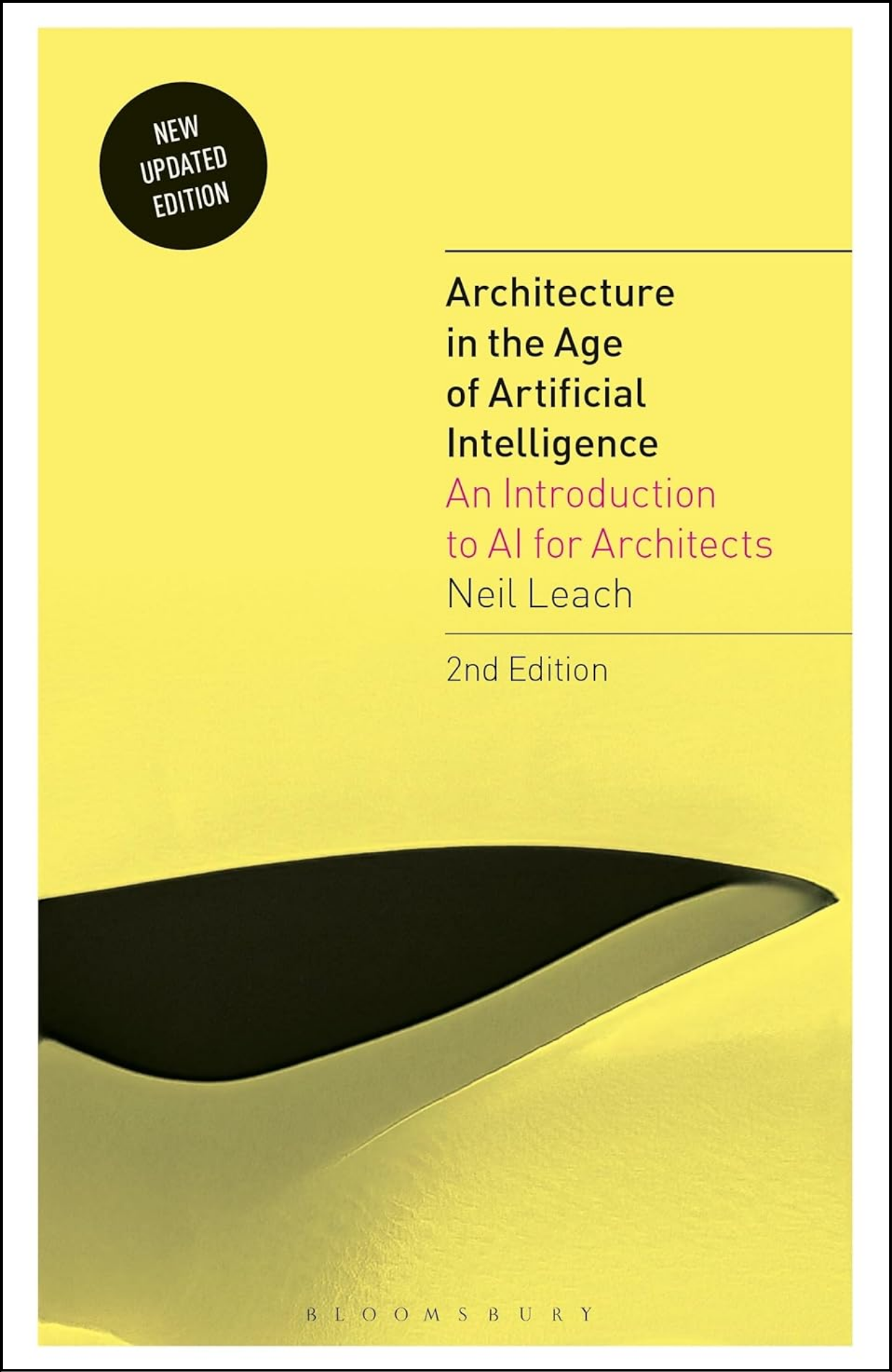 Architecture in the Age of Artificial Intelligence by Neil Leach (Author)