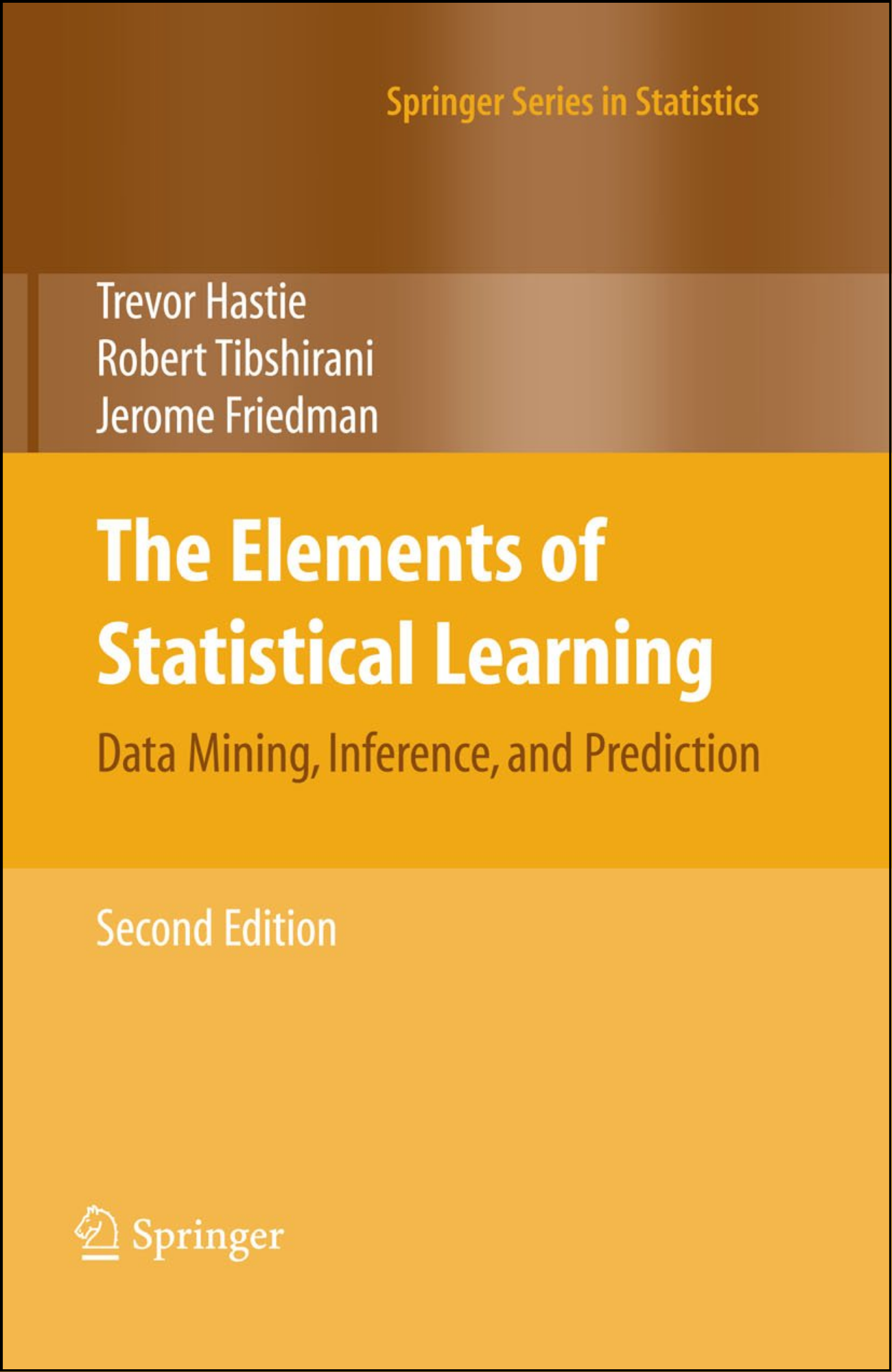 The Elements of Statistical Learning by Trevor Hastie (Author)