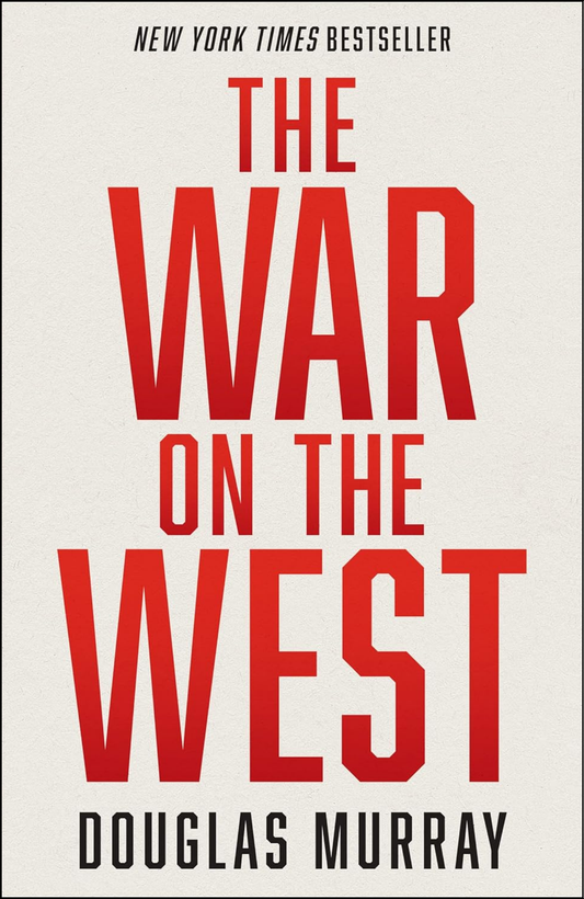The War on the West by Douglas Murray (Author)