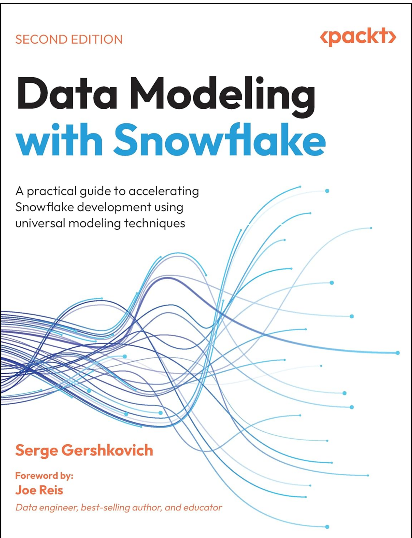 Data Modeling with Snowflake by Serge Gershkovich (Author)