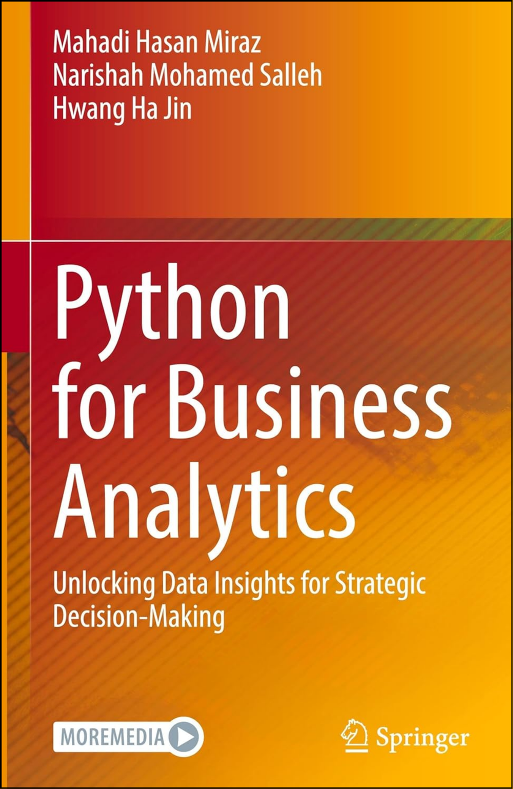 Python for Business Analytics by Mahadi Hasan Miraz (Author)