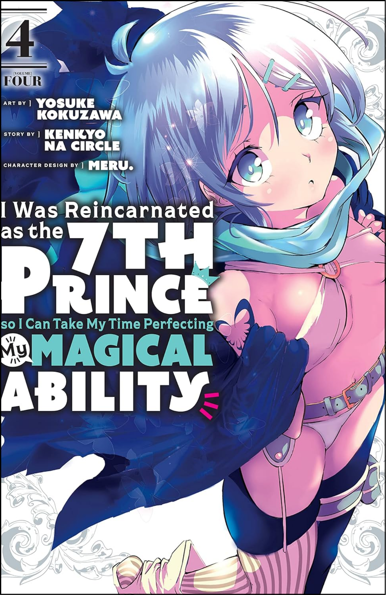 I Was Reincarnated as the 7th Prince so I Can Take My Time Perfecting My Magical Ability Vol. 4 by Kanehito Yamada (Author)  | Full Page Print Editon