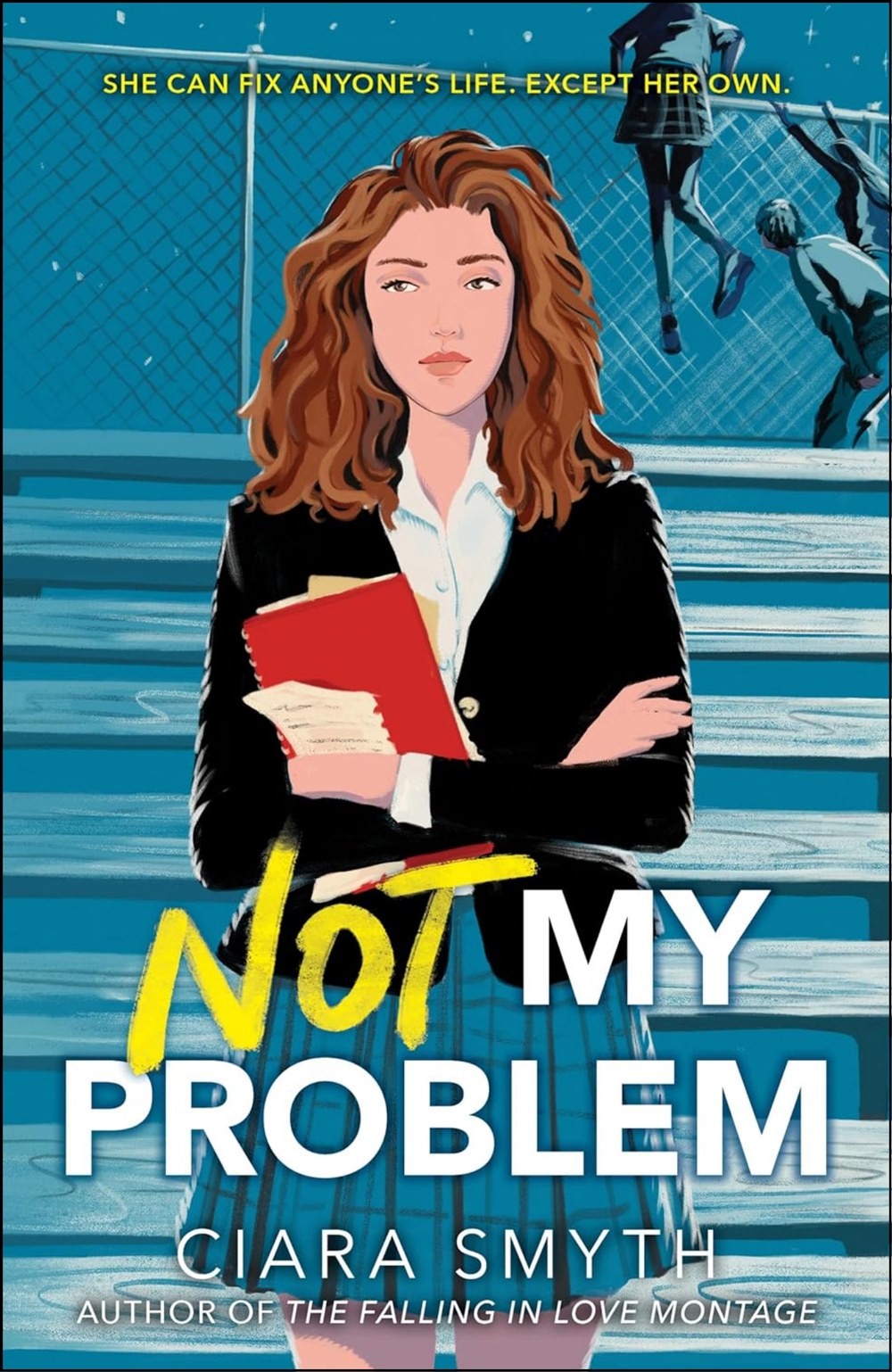 Not My Problem by Ciara Smyth (Author)