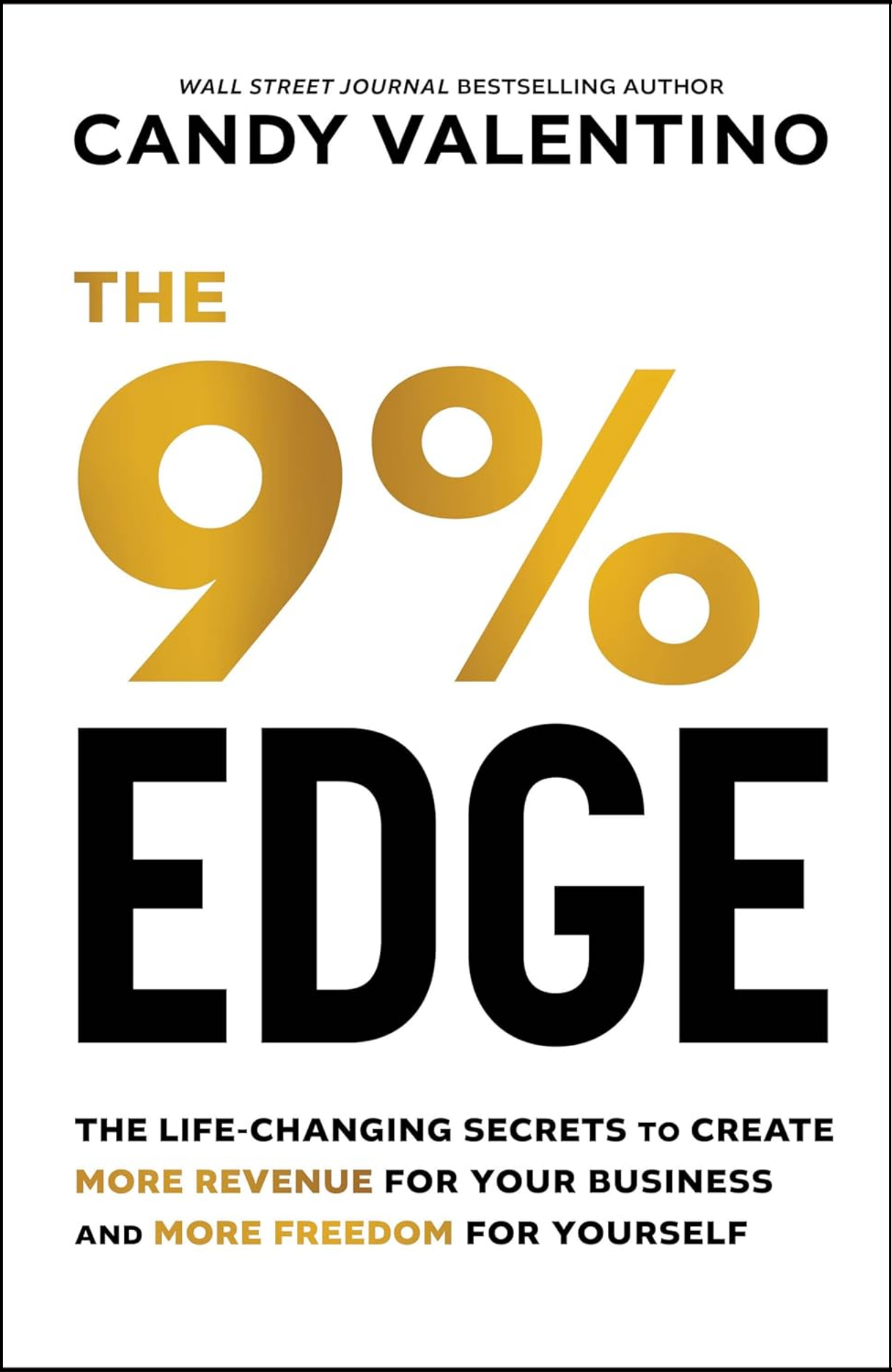 The 9% Edge by Candy Valentino (Author)