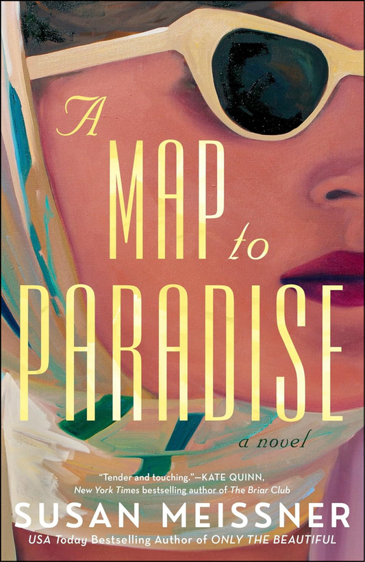 A Map to Paradise by Susan Meissner (Author)