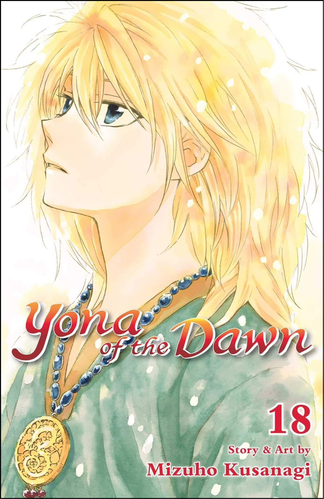 Yona of the Dawn, Vol. 18 by Mizuho Kusanagi (Author) | Full Page Print Editon