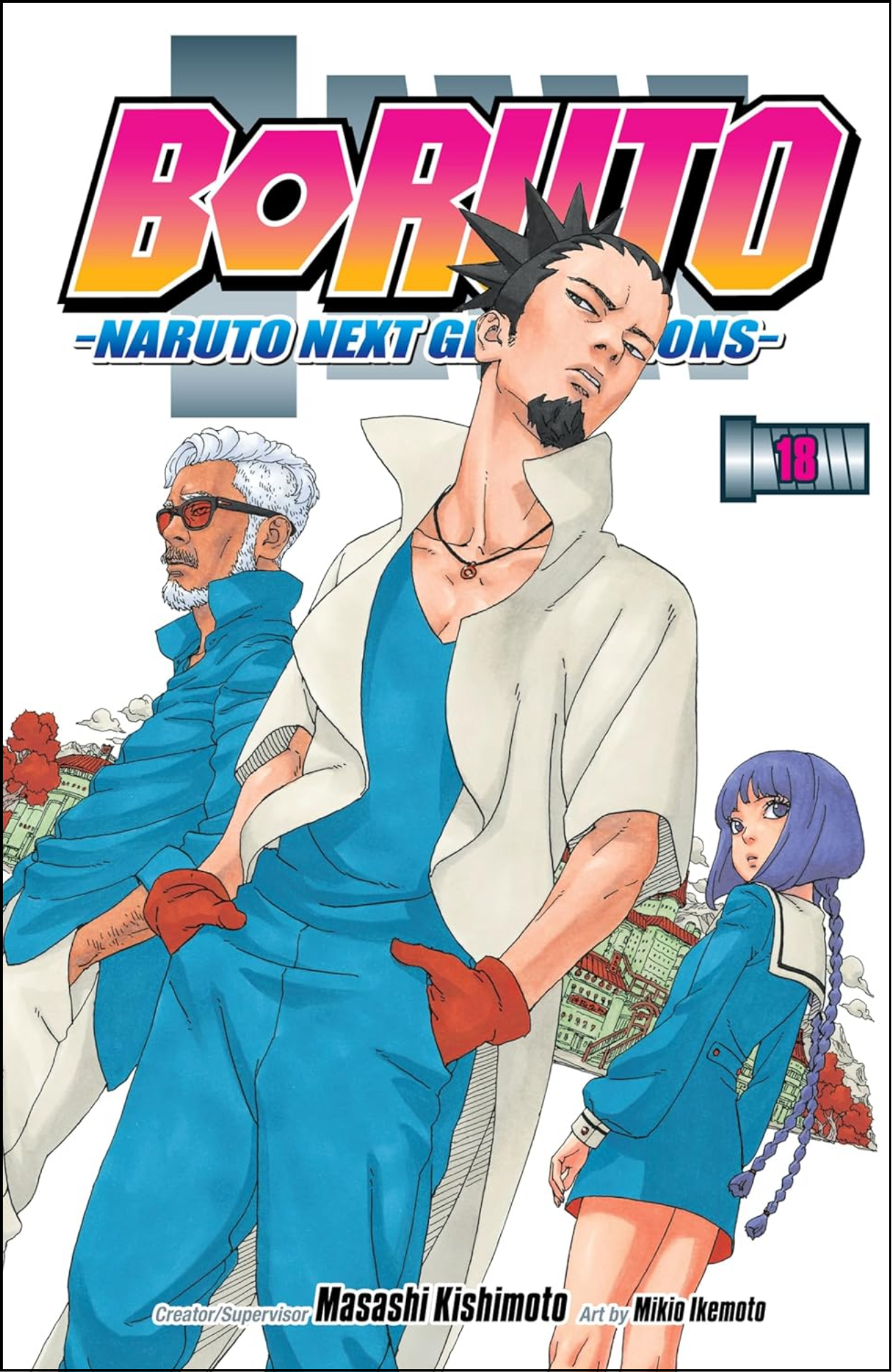 Boruto: Naruto Next Generations, Vol. 18 by Masashi Kishimoto (Author) | Full Page Print Editon