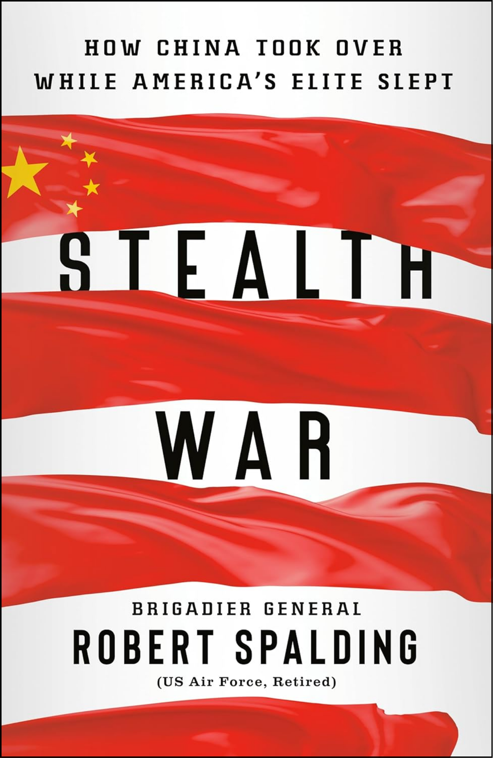 Stealth War by Robert Spalding (Author)