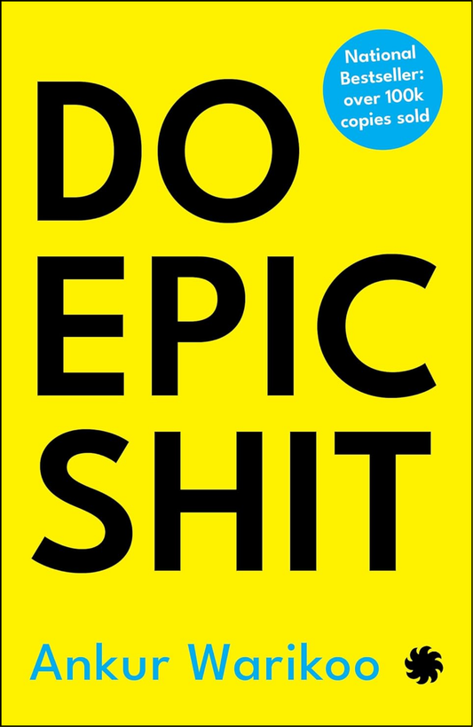DO EPIC SHIT Book by Ankur Warikoo (Author)