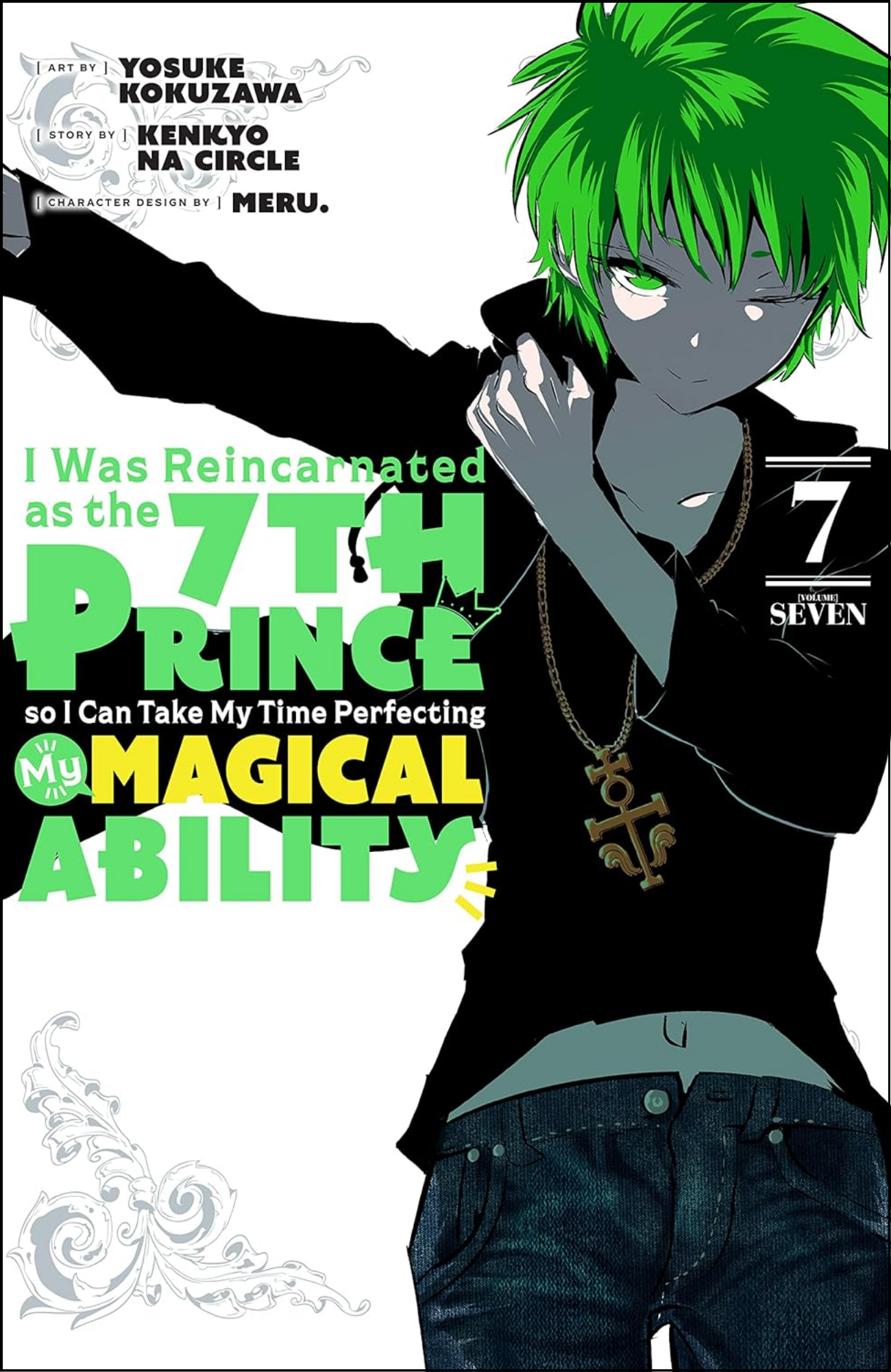I Was Reincarnated as the 7th Prince so I Can Take My Time Perfecting My Magical Ability Vol. 7 by Kanehito Yamada (Author)  | Full Page Print Editon