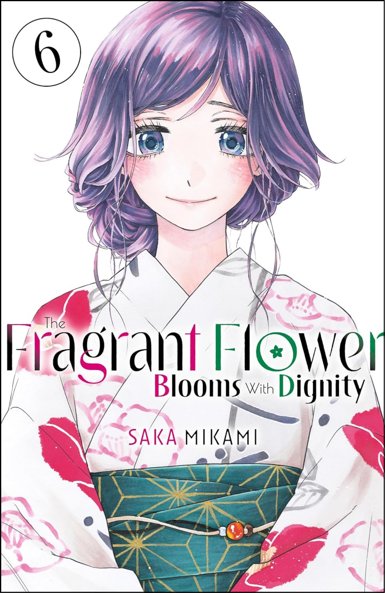 The Fragrant Flower Blooms With Dignityo Vol 6 by Saka Mikami (Author)  | Full Page Print Editon
