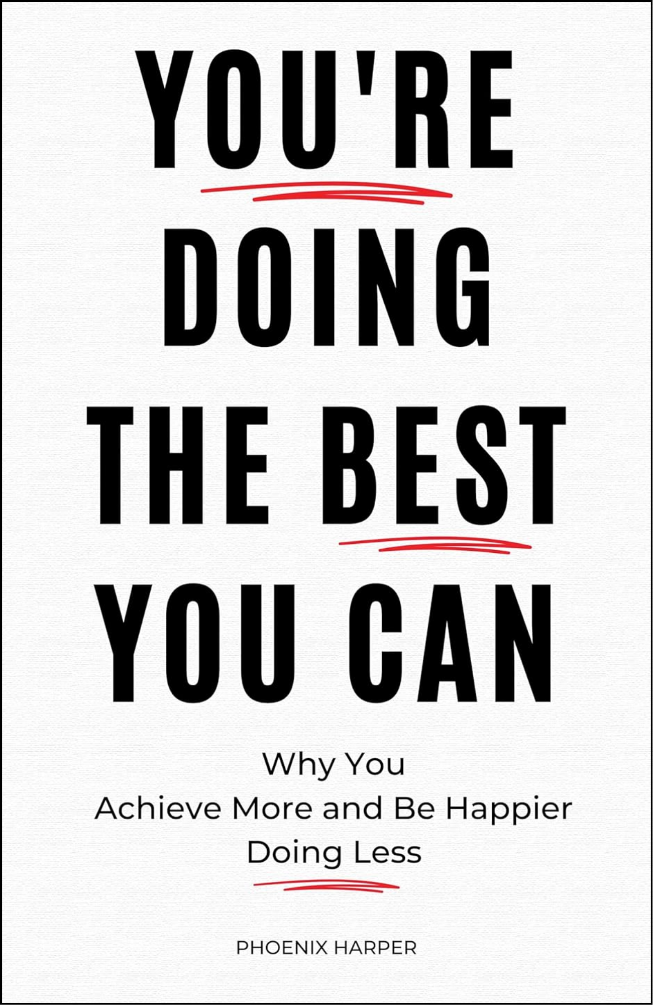 You're Doing the Best You Can by Phoenix Harper (Author)