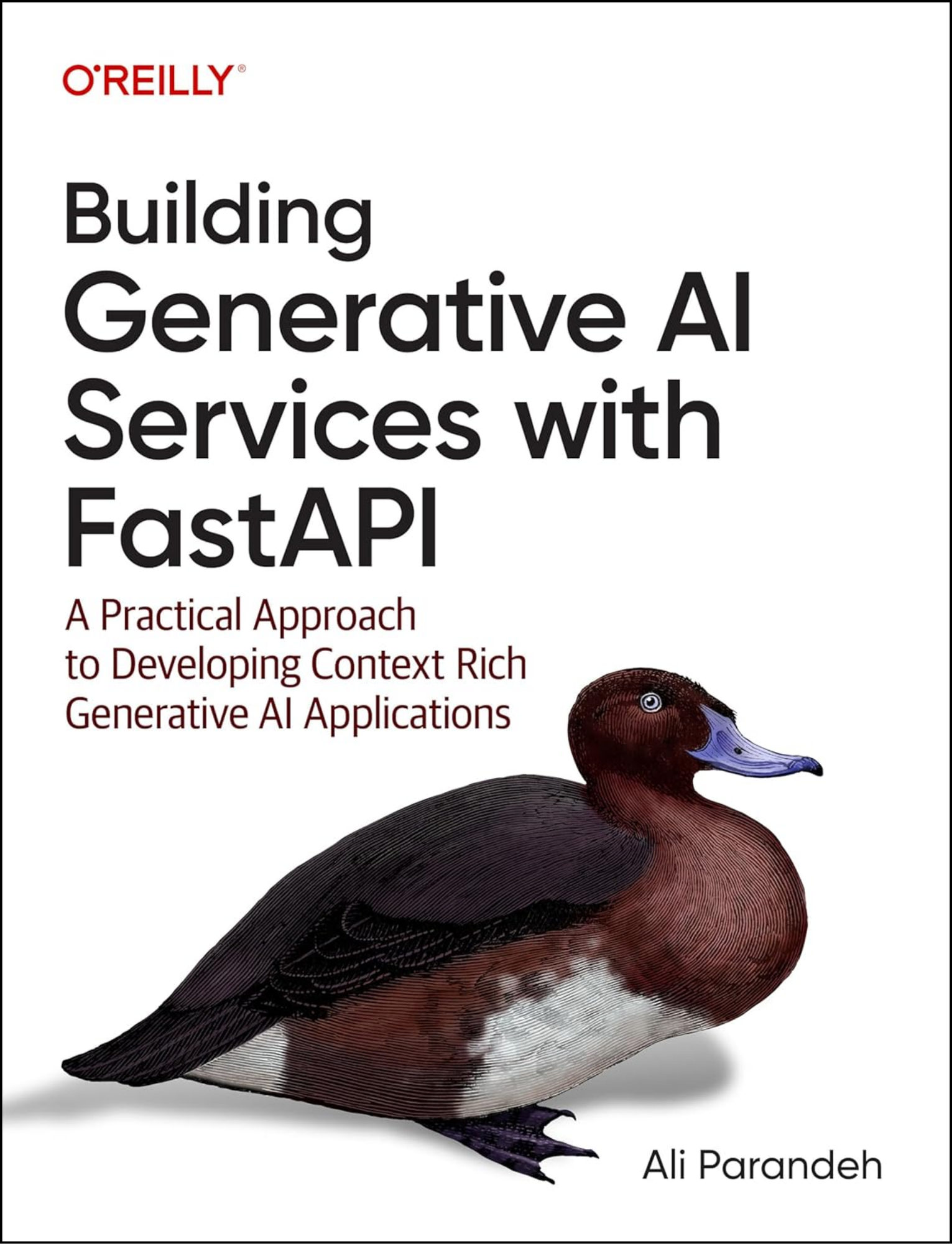 Building Generative AI Services with FastAPI by Alireza Parandeh (Author)