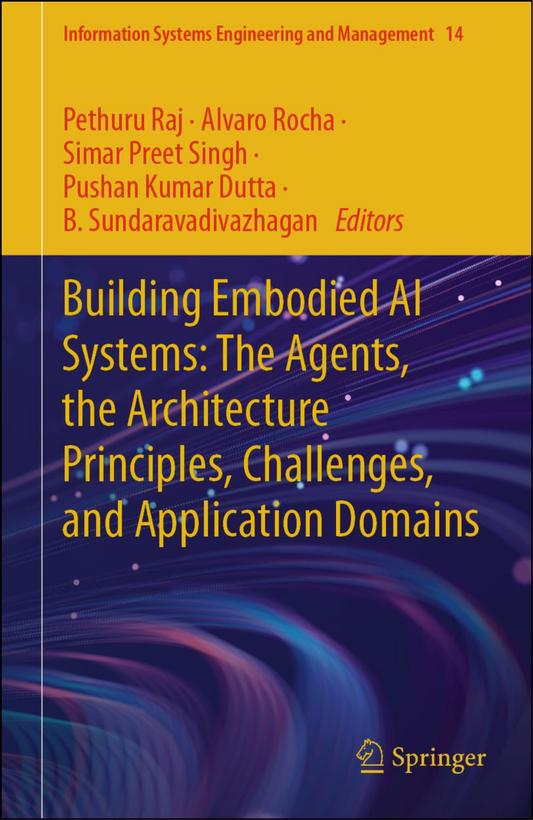 Building Embodied AI Systems by Pethuru Raj (Editor)
