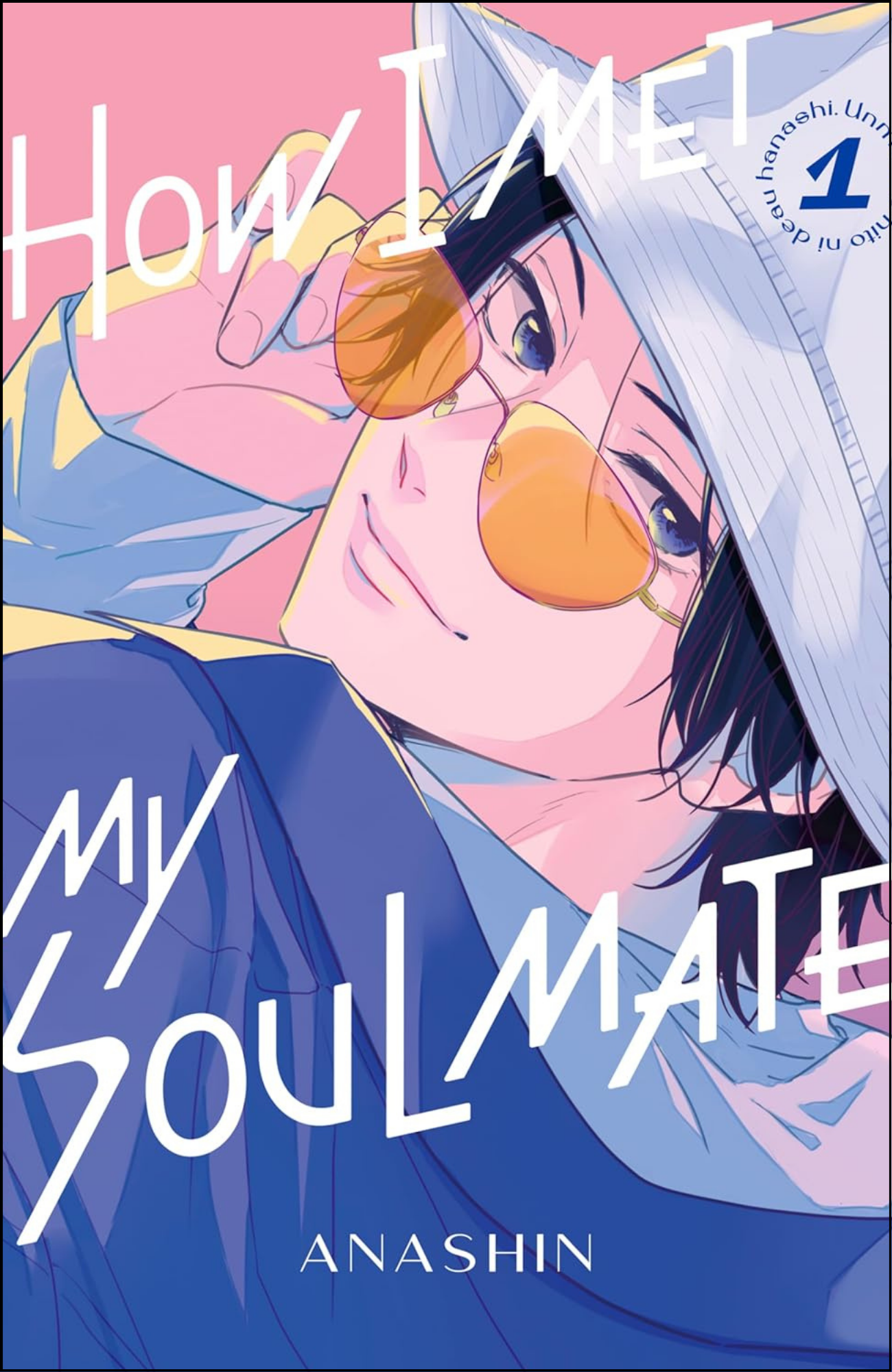 How I Met My Soulmate Vol. 1 by Anashin (Author)| Full Page Print Editon
