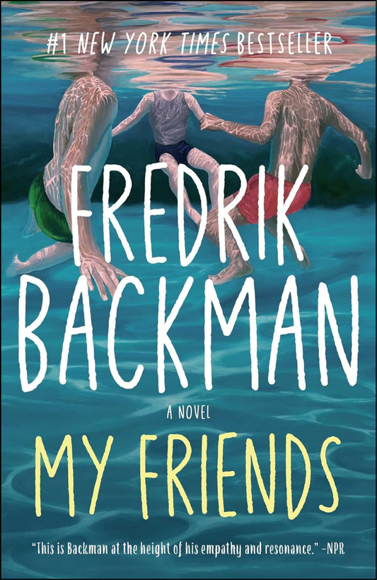 My Friends by Fredrik Backman (Author)