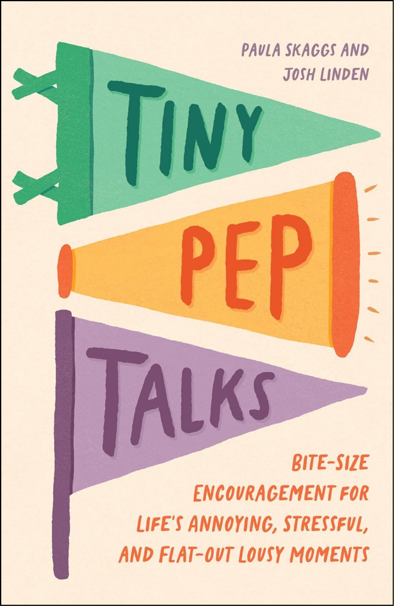 Tiny Pep Talks by Paula Skaggs (Author)