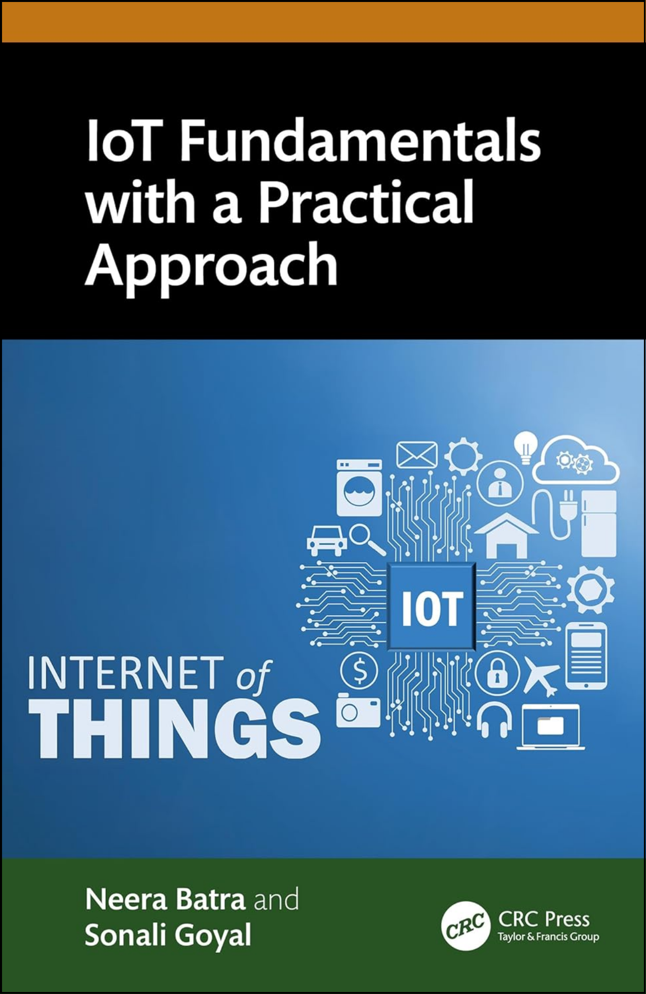 IoT Fundamentals with a Practical Approach by Neera Batra (Author)