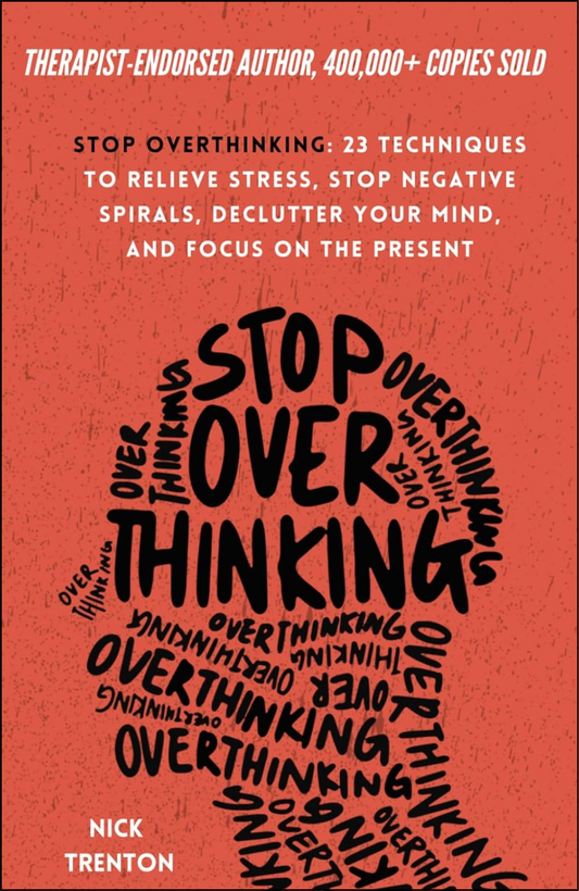 Stop Overthinking By Nick Trenton (Author)